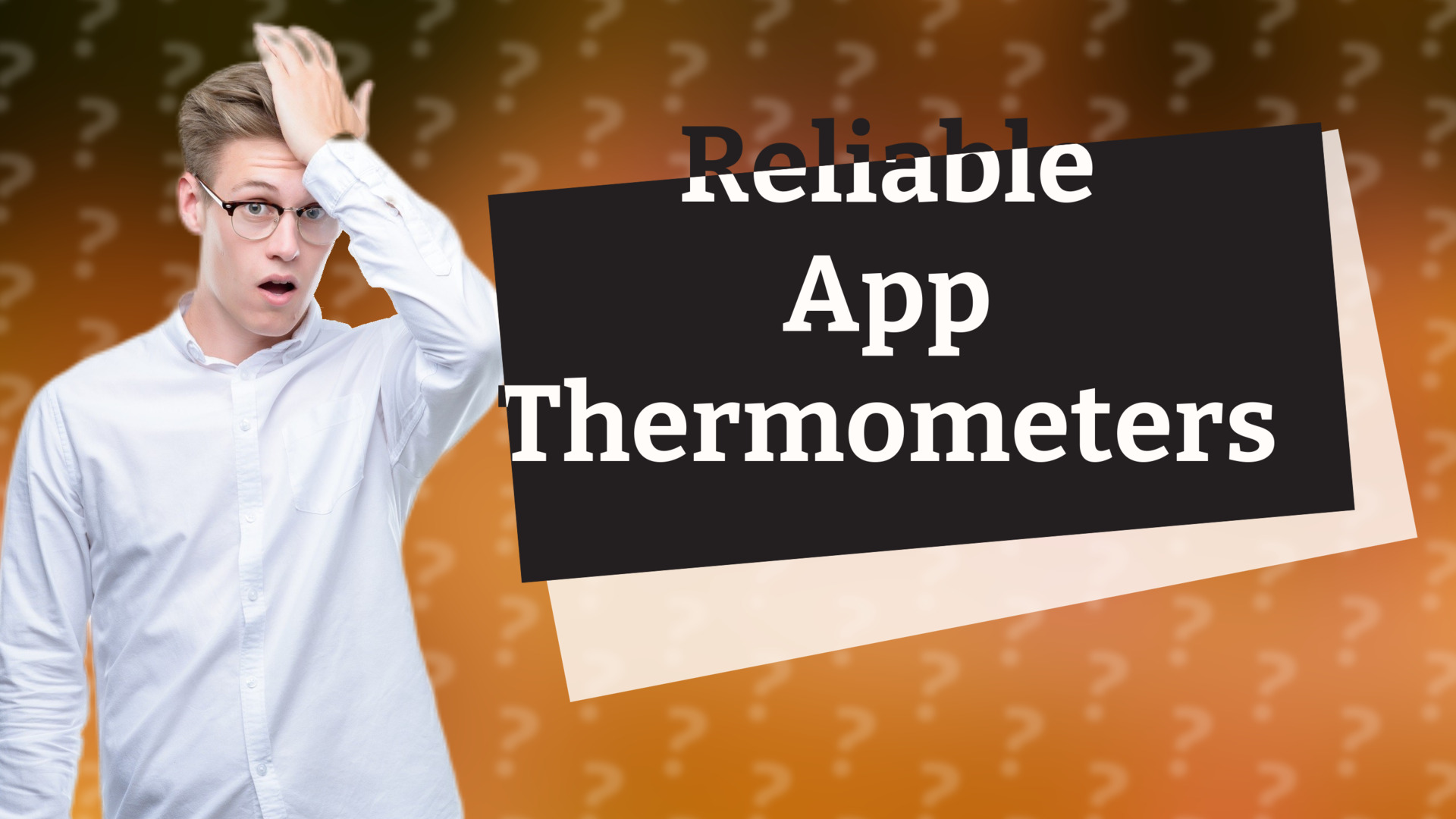 Reliable App Thermometers