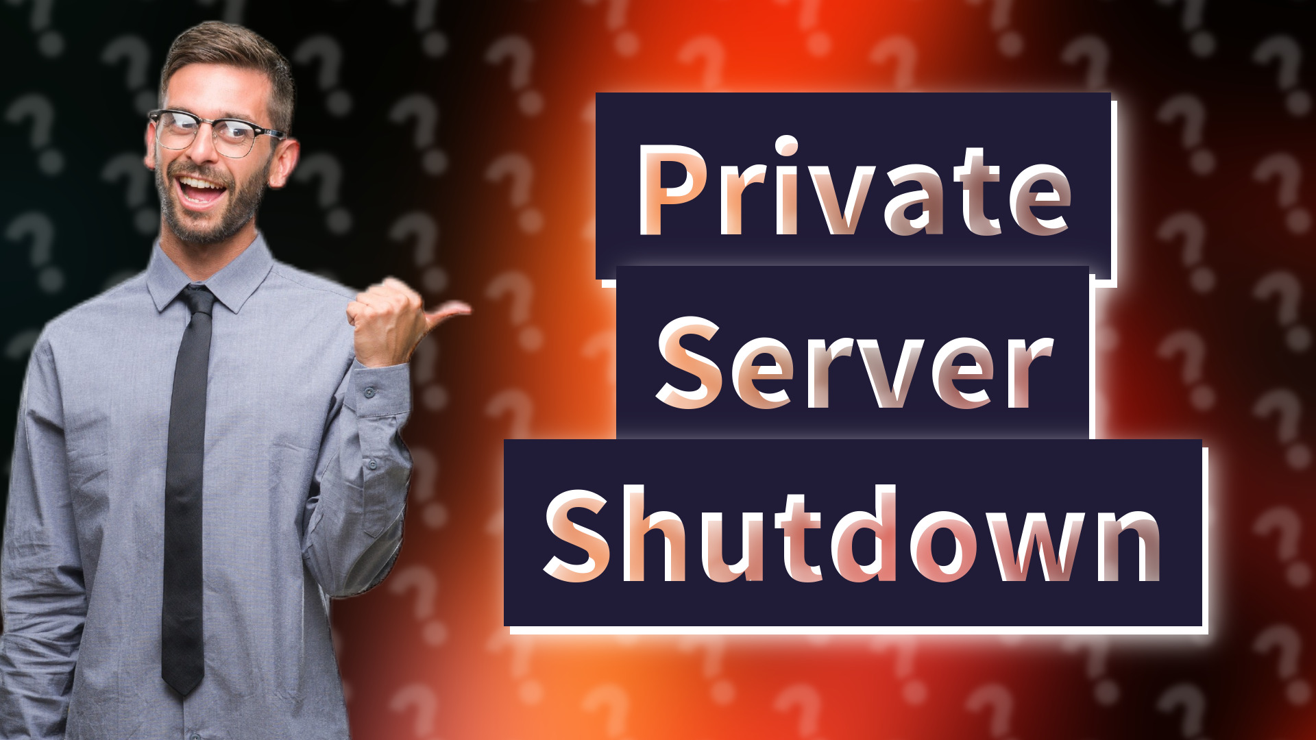 Private Server Shutdown