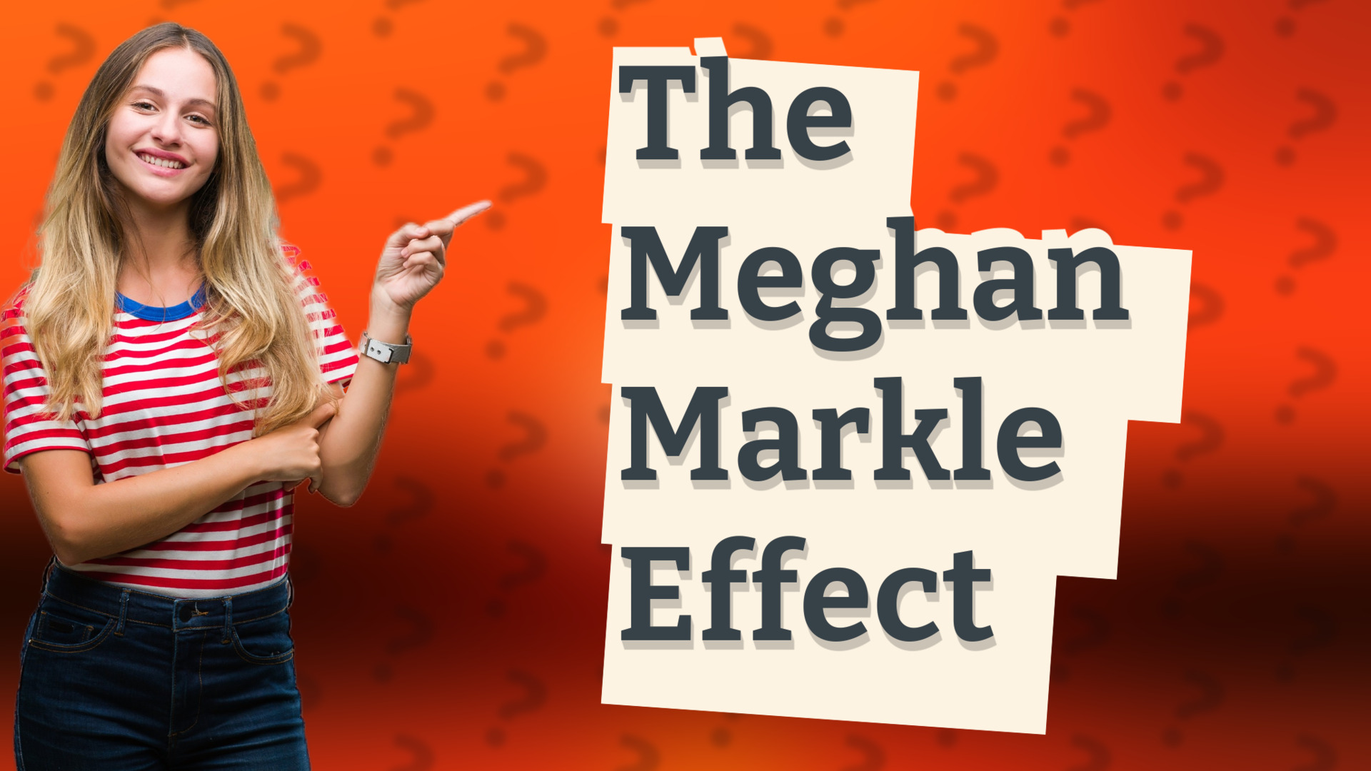 The Meghan Markle Effect