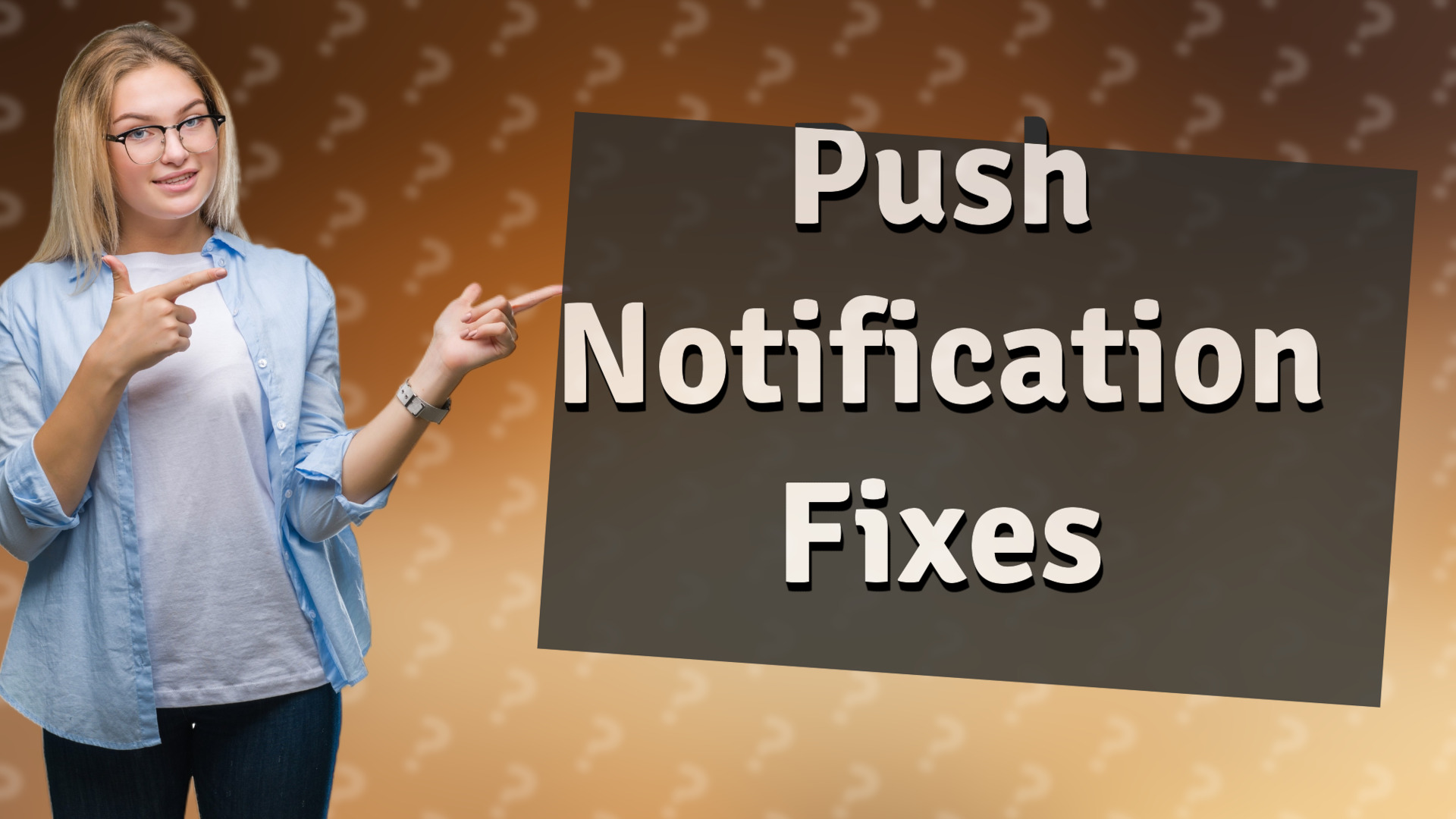 Push Notification Fixes