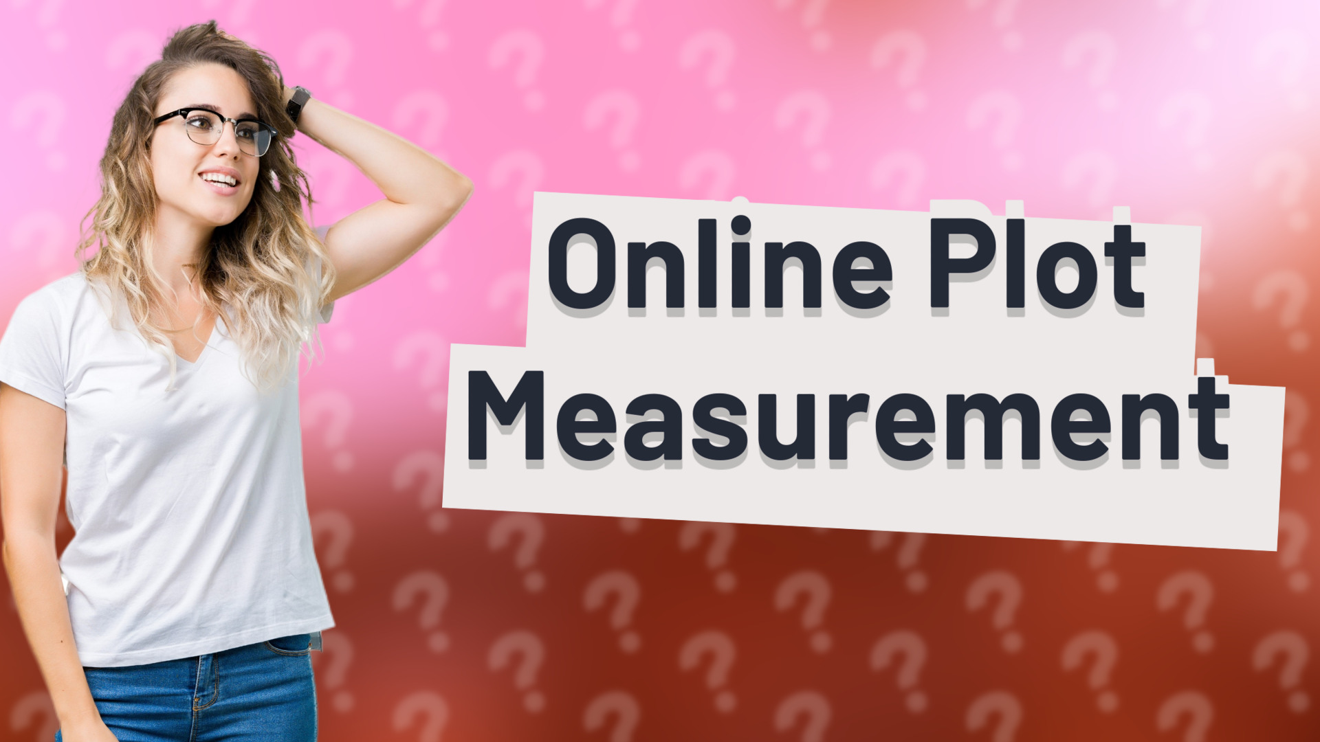 Online Plot Measurement