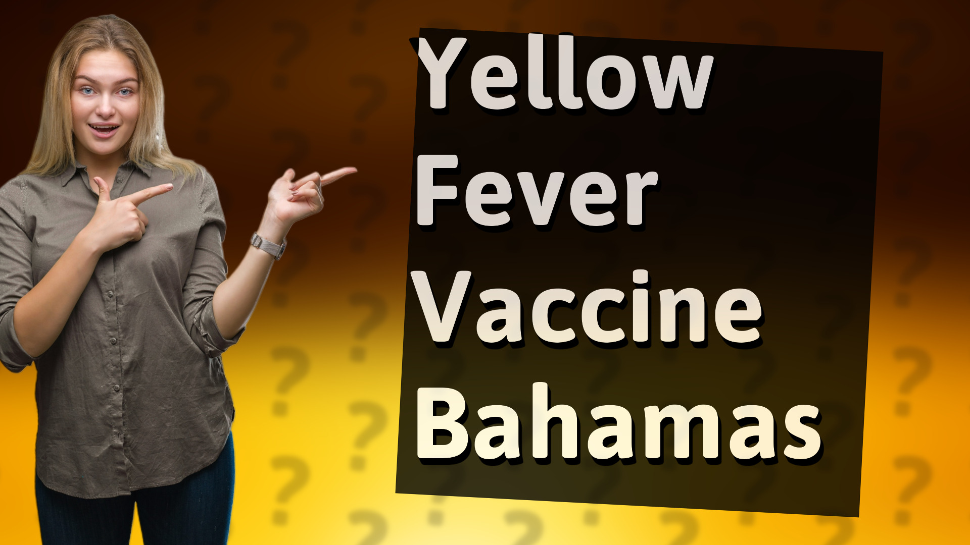 Yellow Fever Vaccine Bahamas