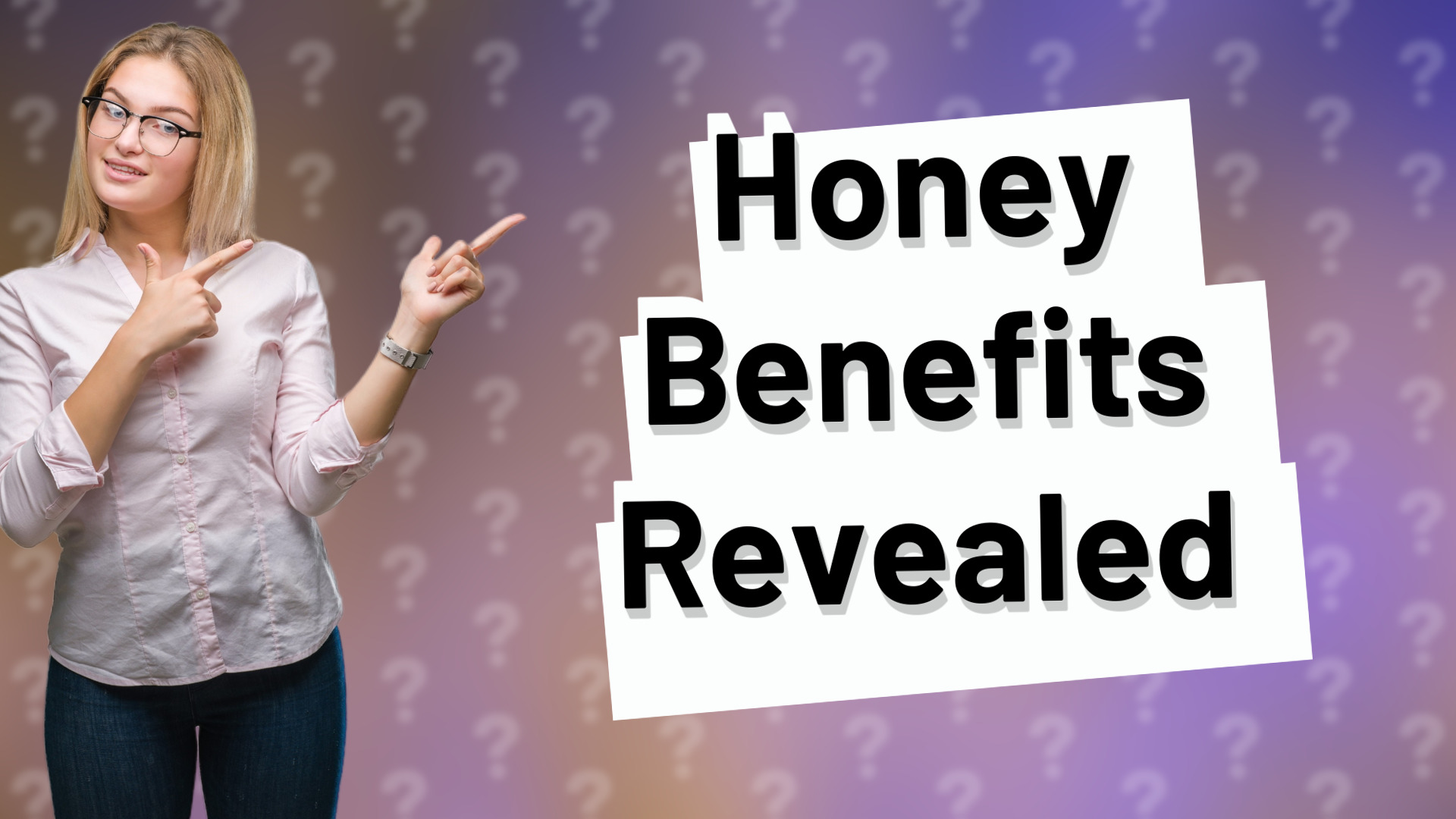 Honey Benefits Revealed
