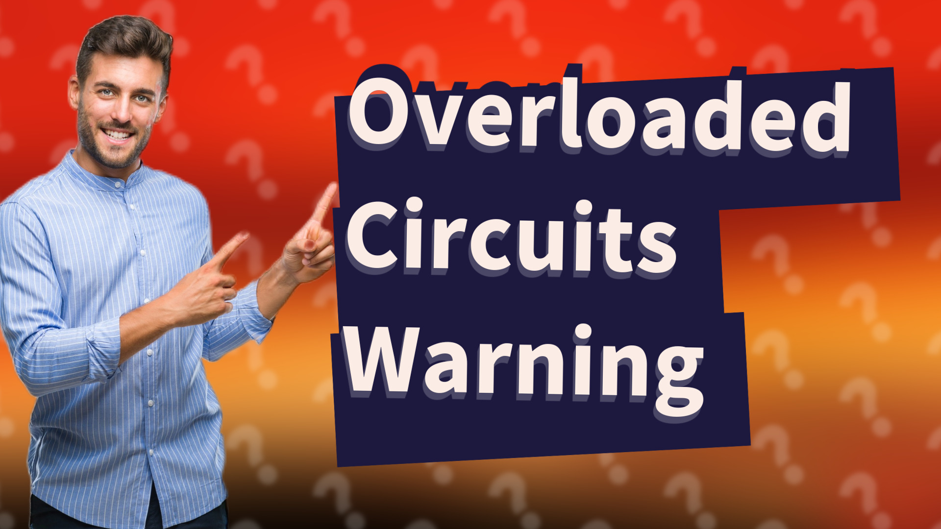Overloaded Circuits Warning