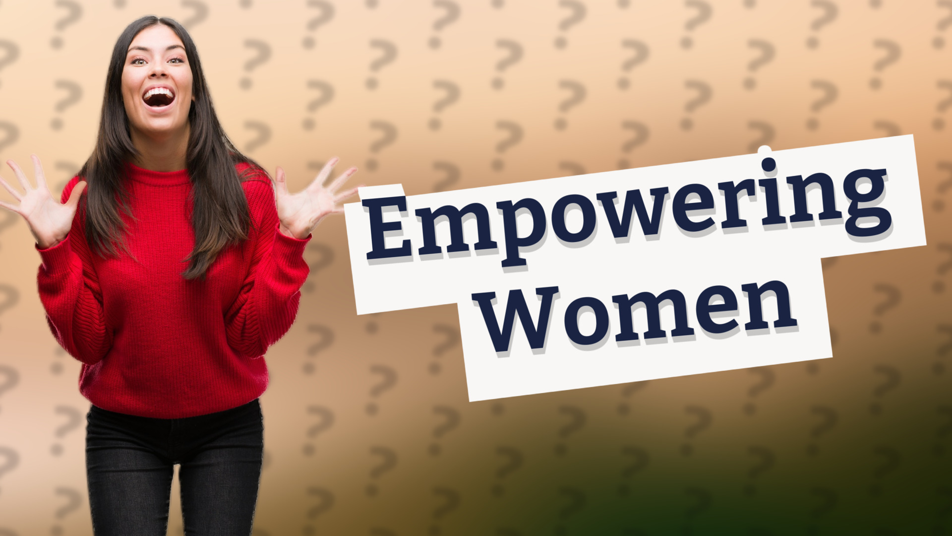 Empowering Women