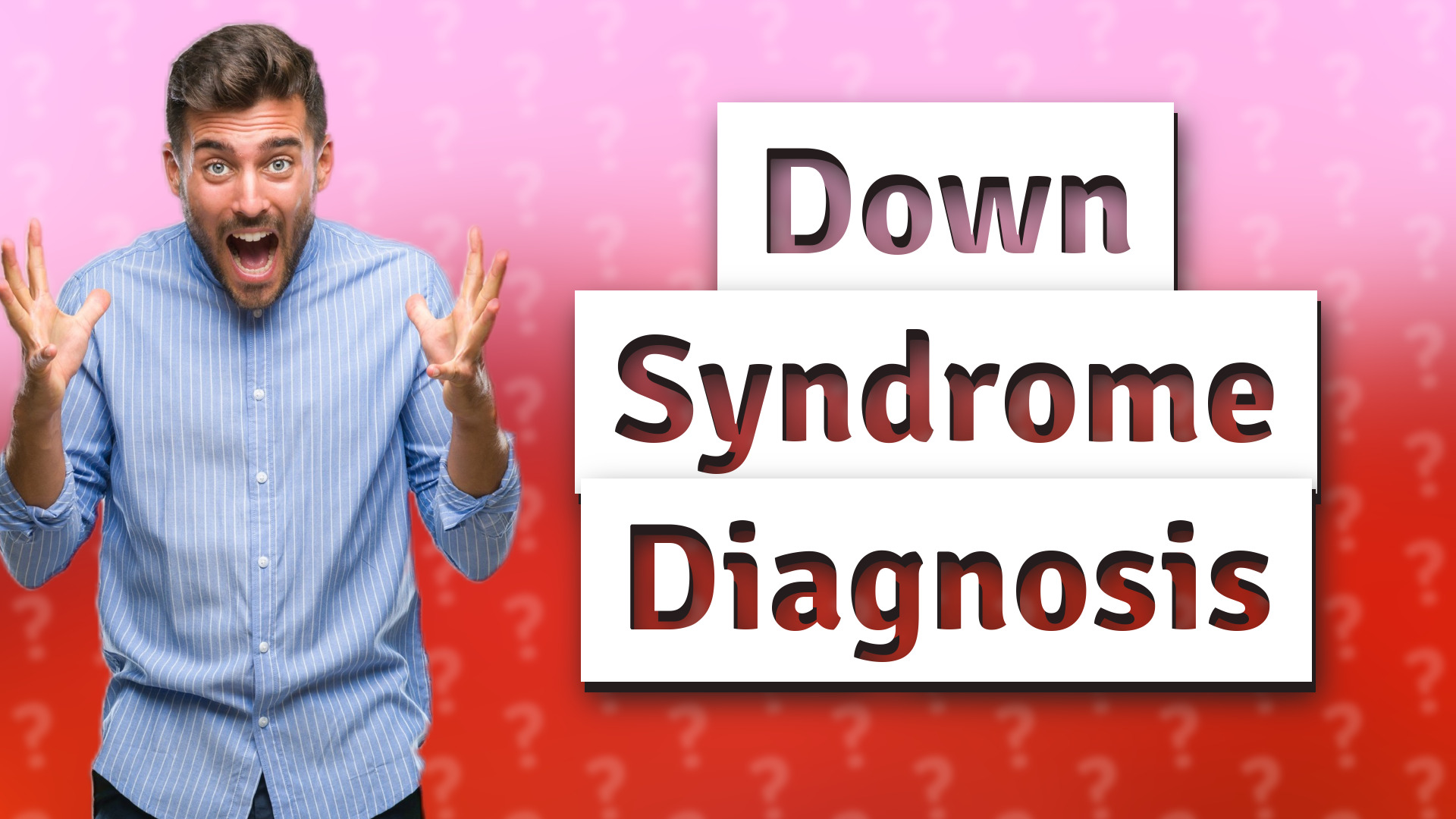 Down Syndrome Diagnosis