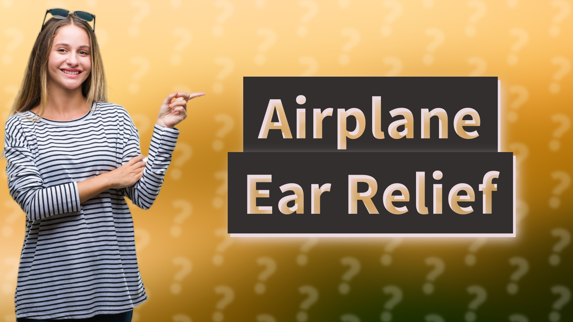 Airplane Ear Relief