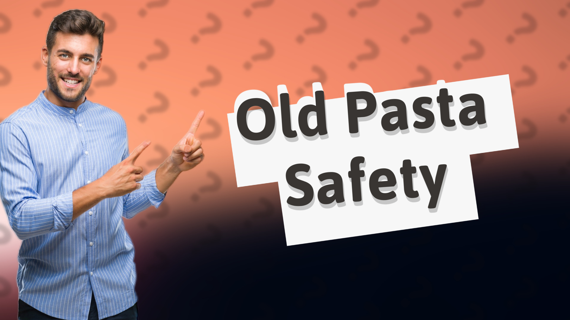 Old Pasta Safety