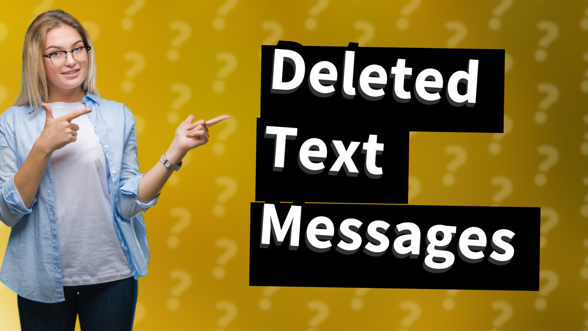 Deleted Text Messages