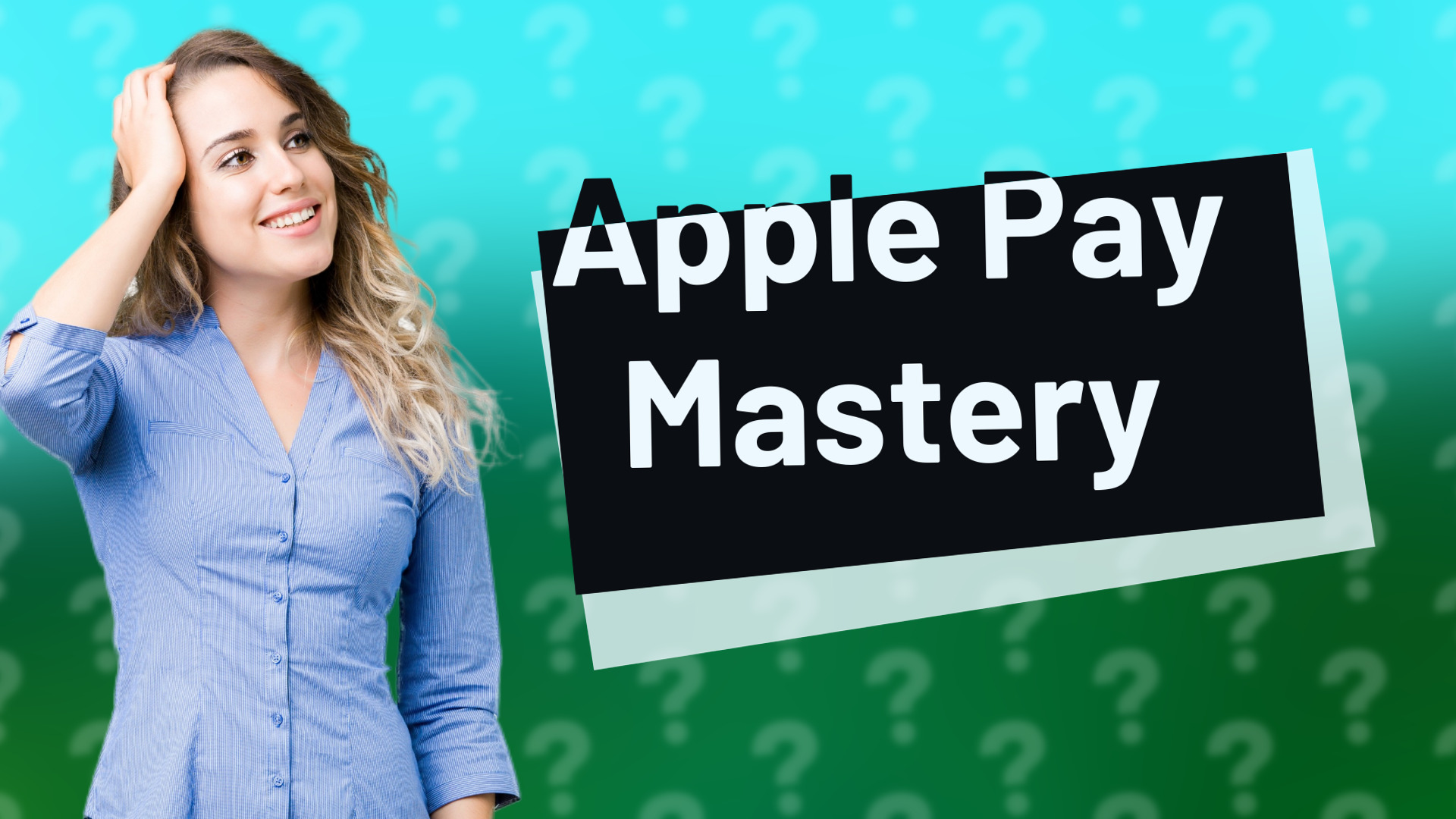 Apple Pay Mastery