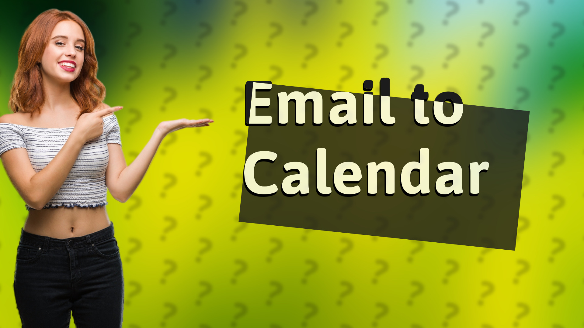 Email to Calendar