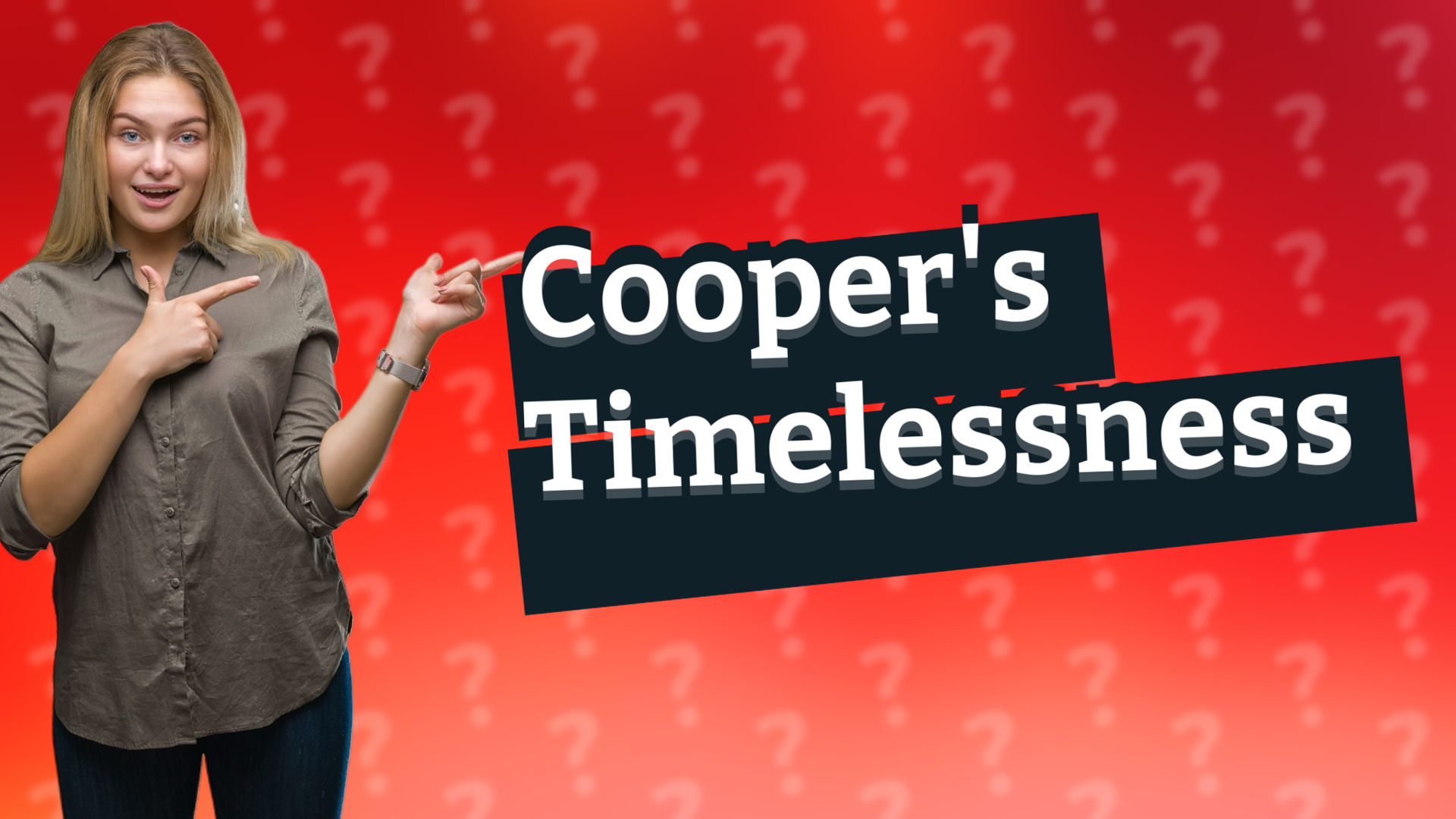 Cooper's Timelessness