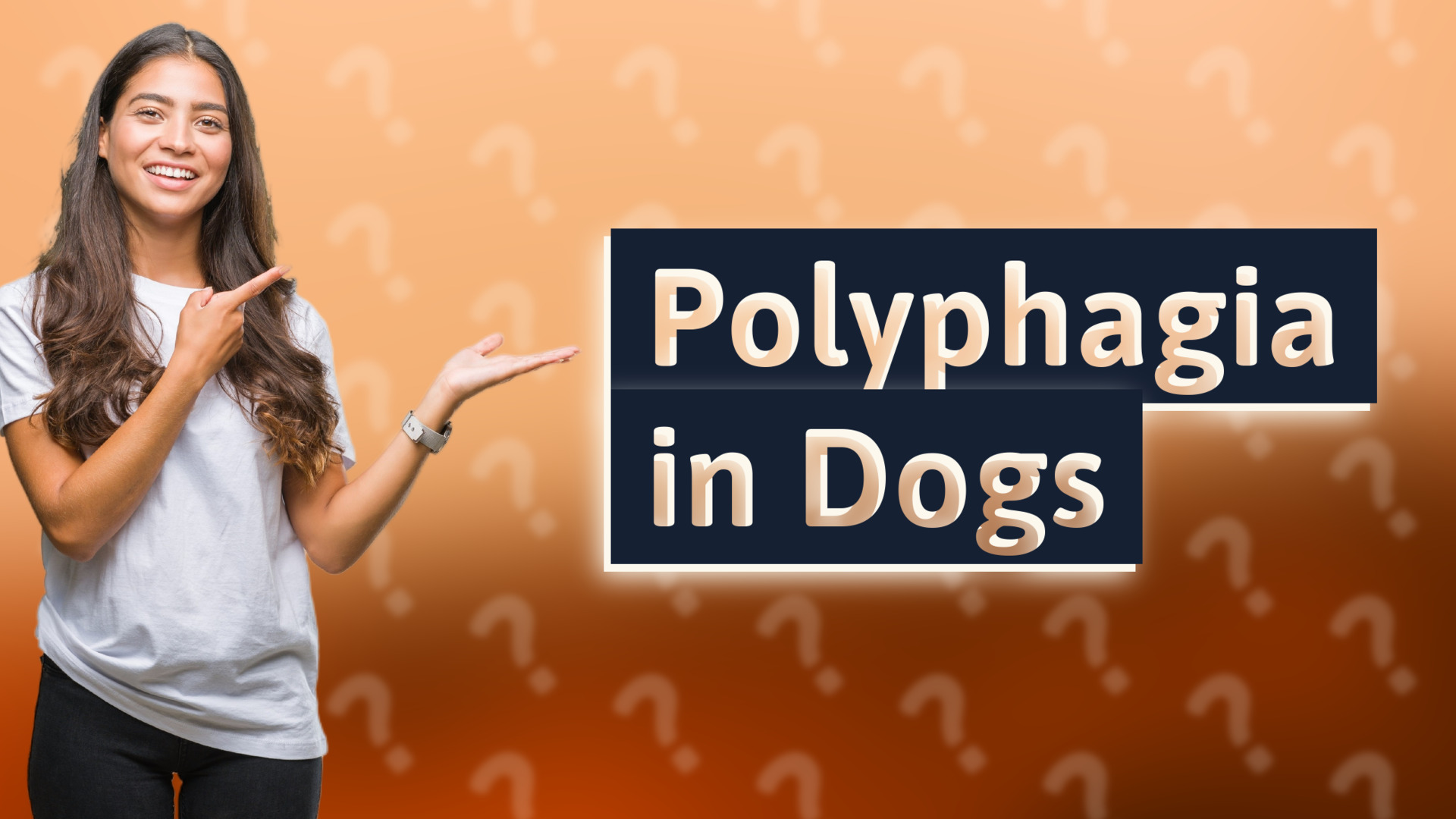 Polyphagia in Dogs