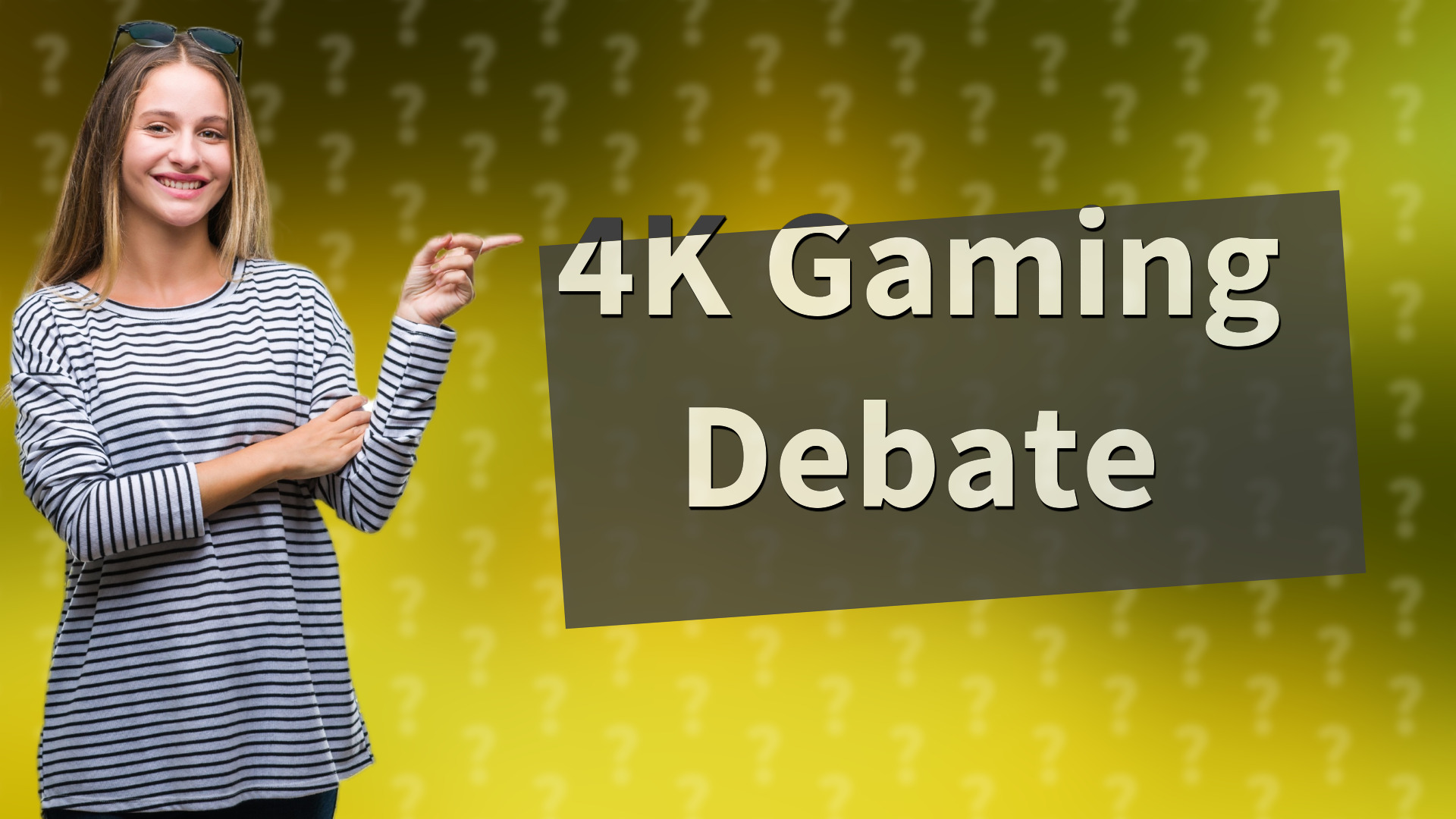 4K Gaming Debate