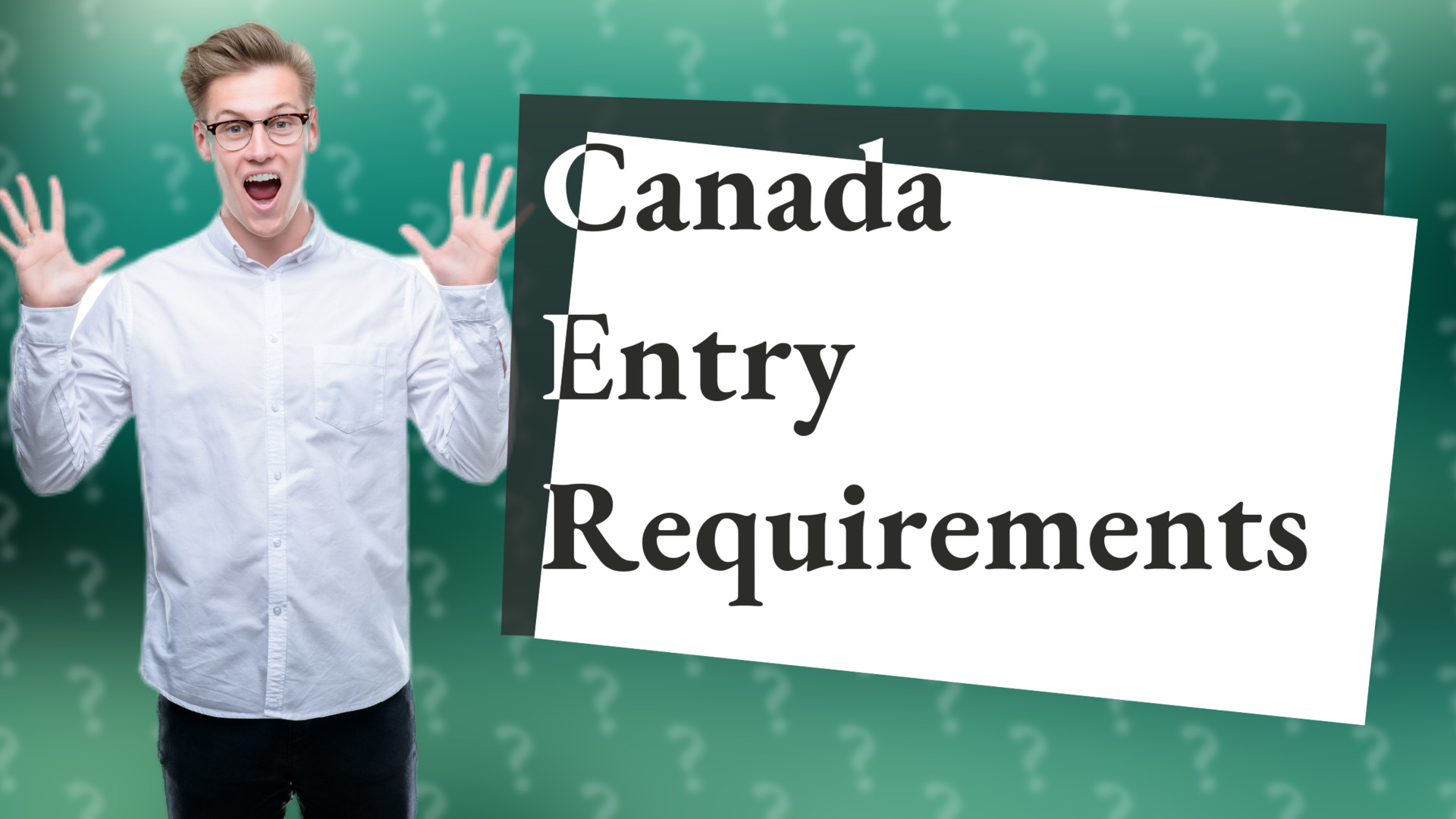 Canada Entry Requirements