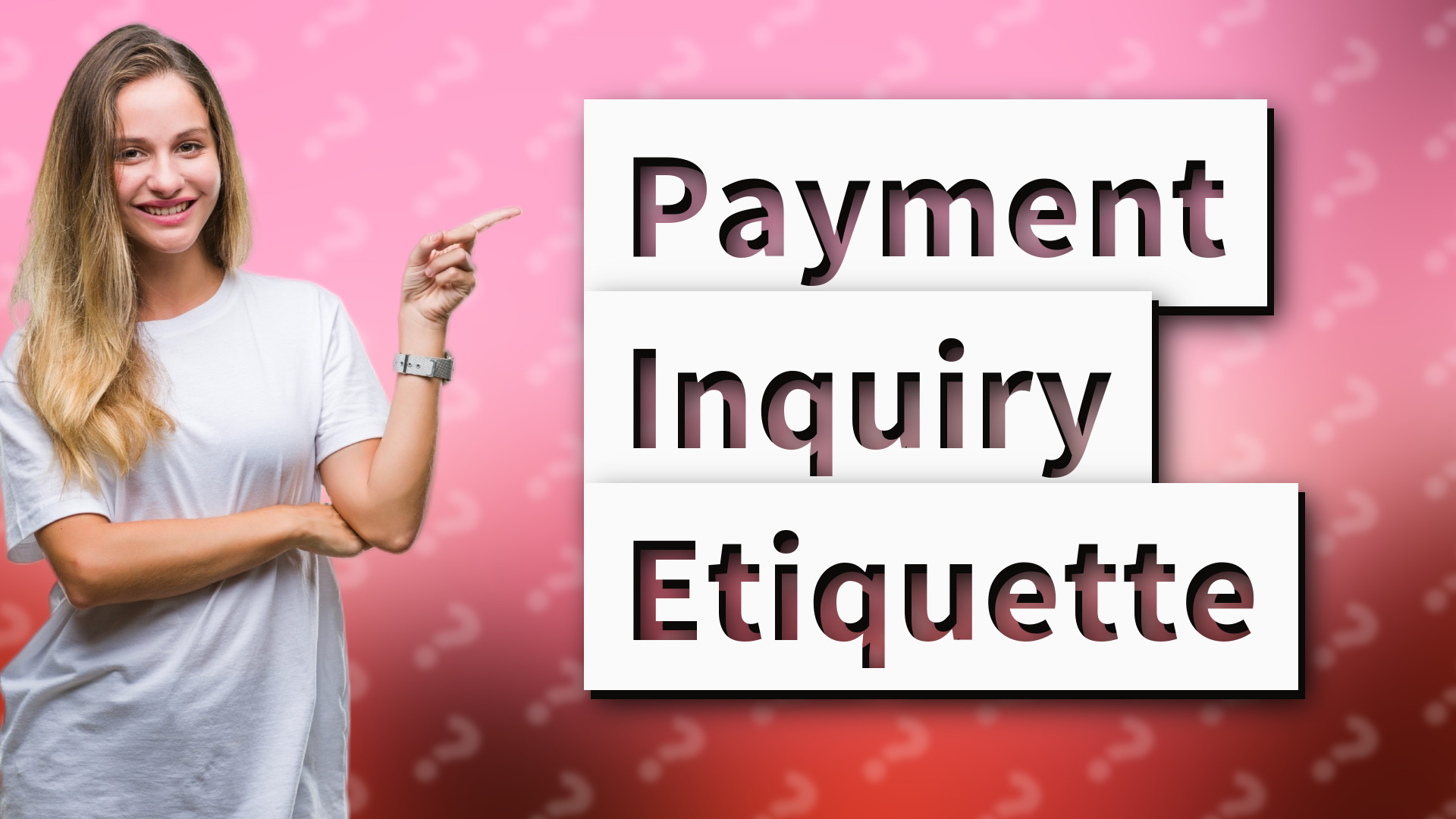 Payment Inquiry Etiquette