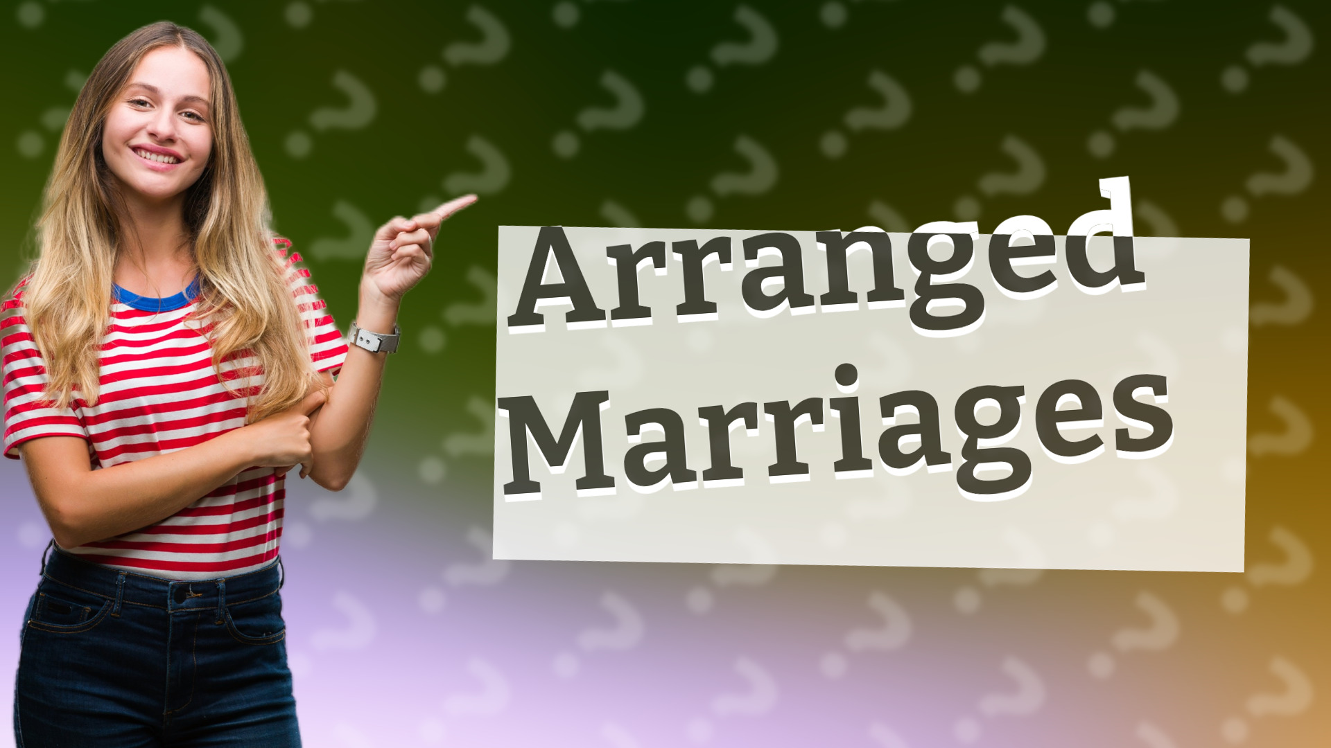 Arranged Marriages