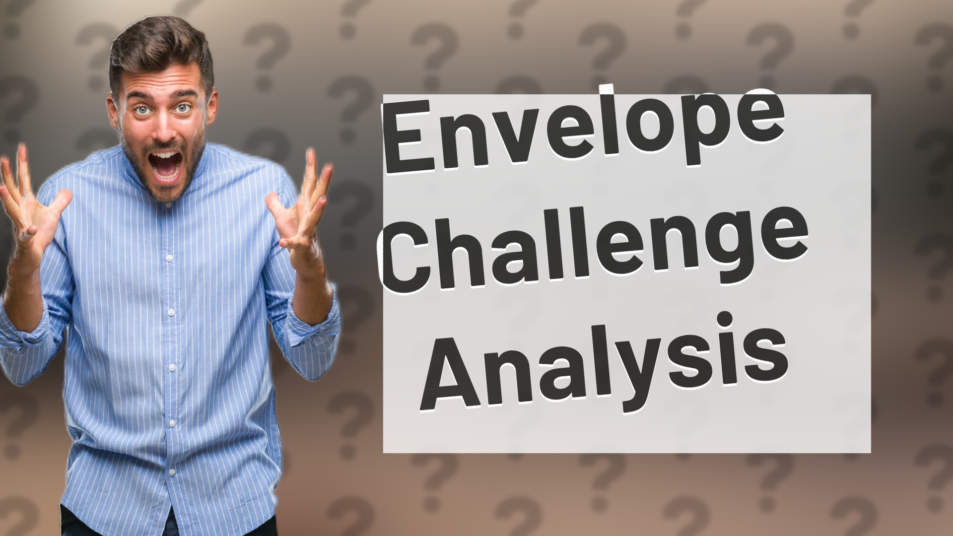 Envelope Challenge Analysis