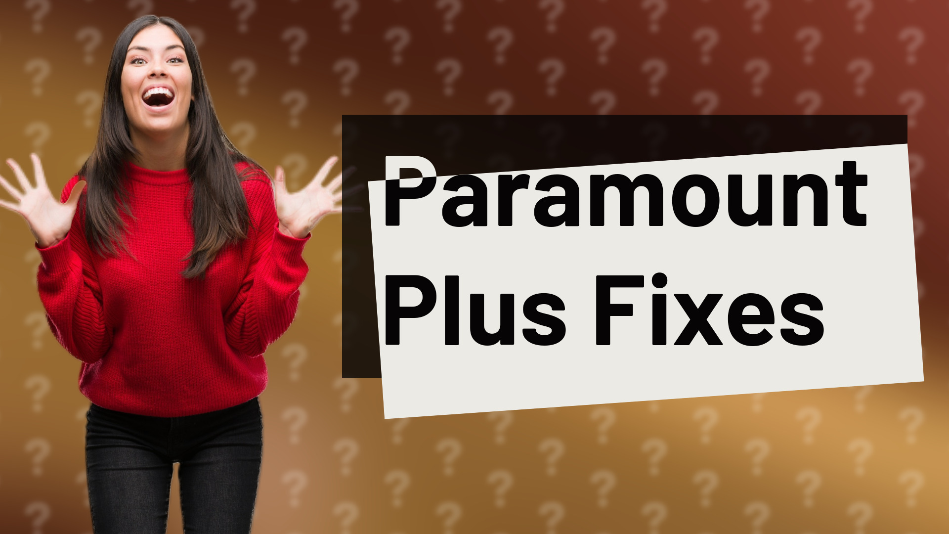 Paramount Plus Fixes