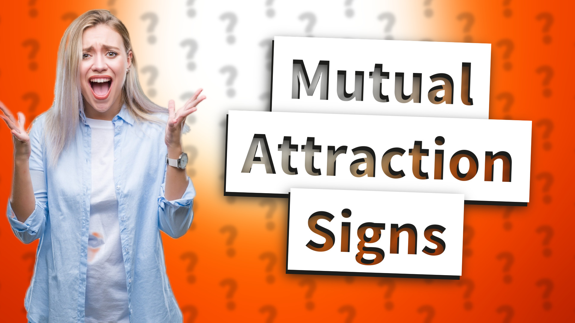 Mutual Attraction Signs