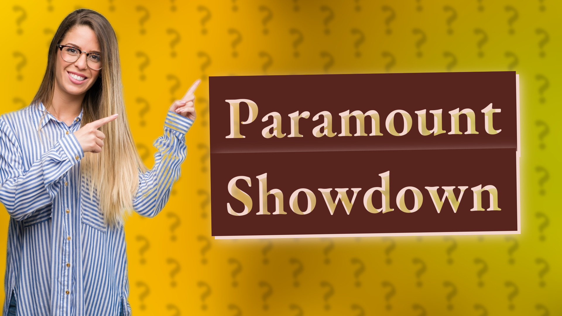 Paramount Showdown