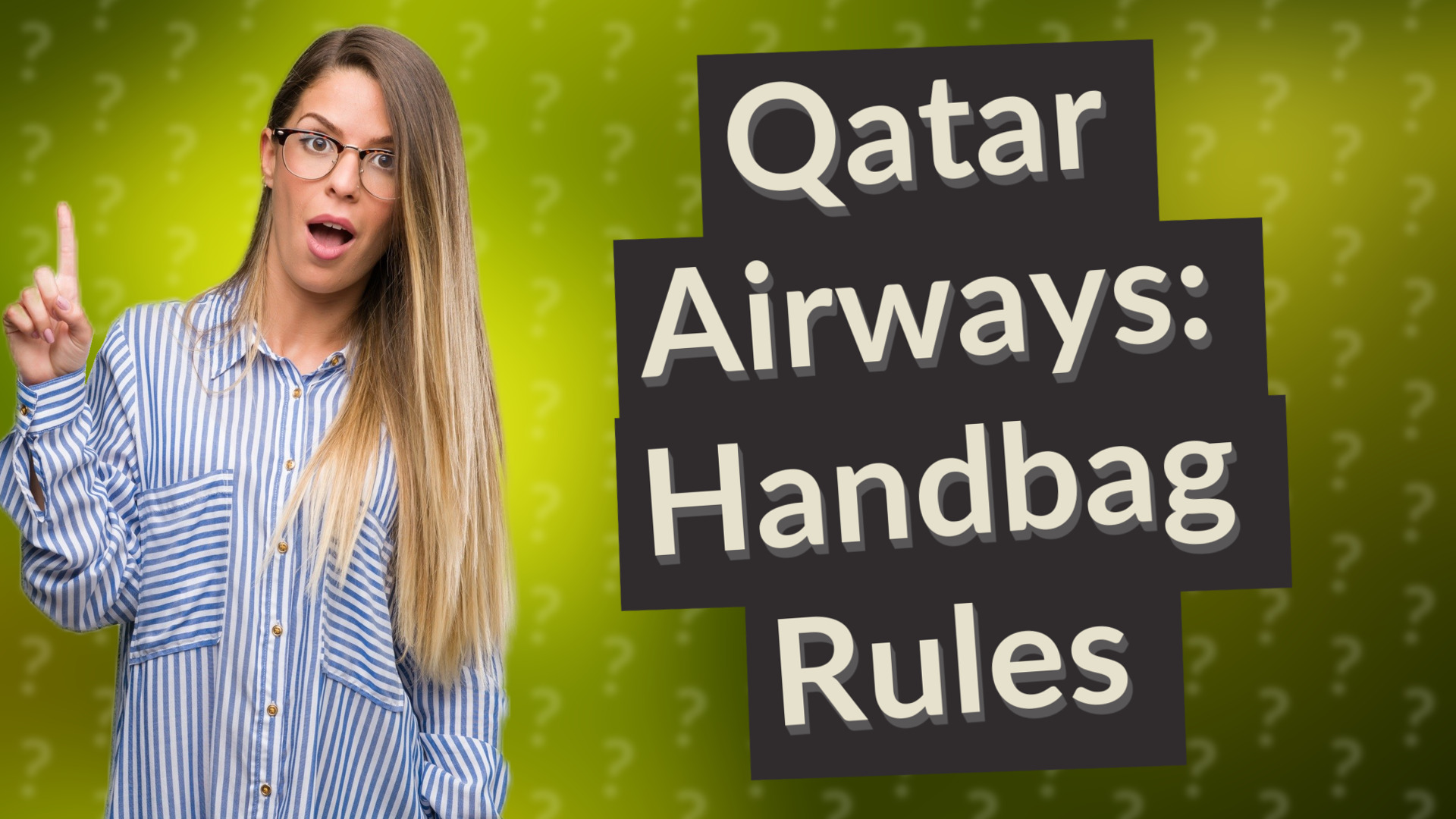 Qatar Airways: Handbag Rules