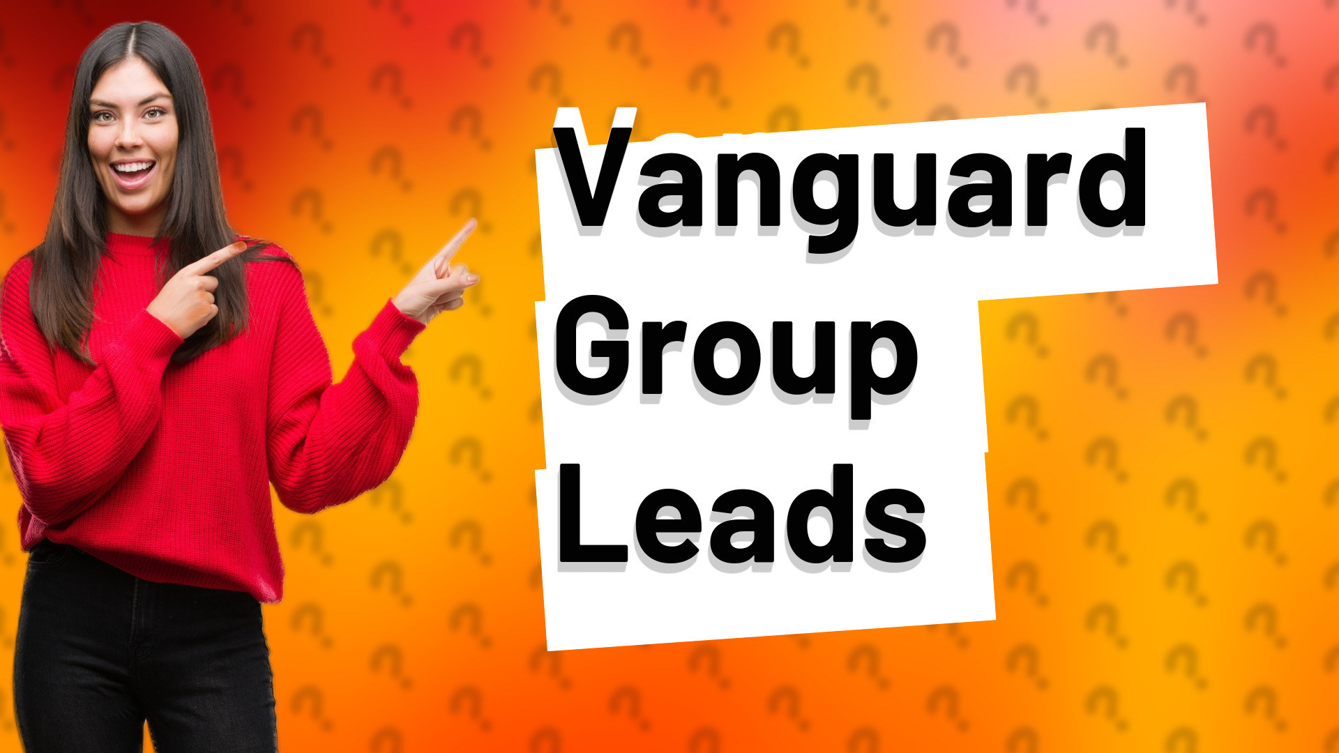 Vanguard Group Leads