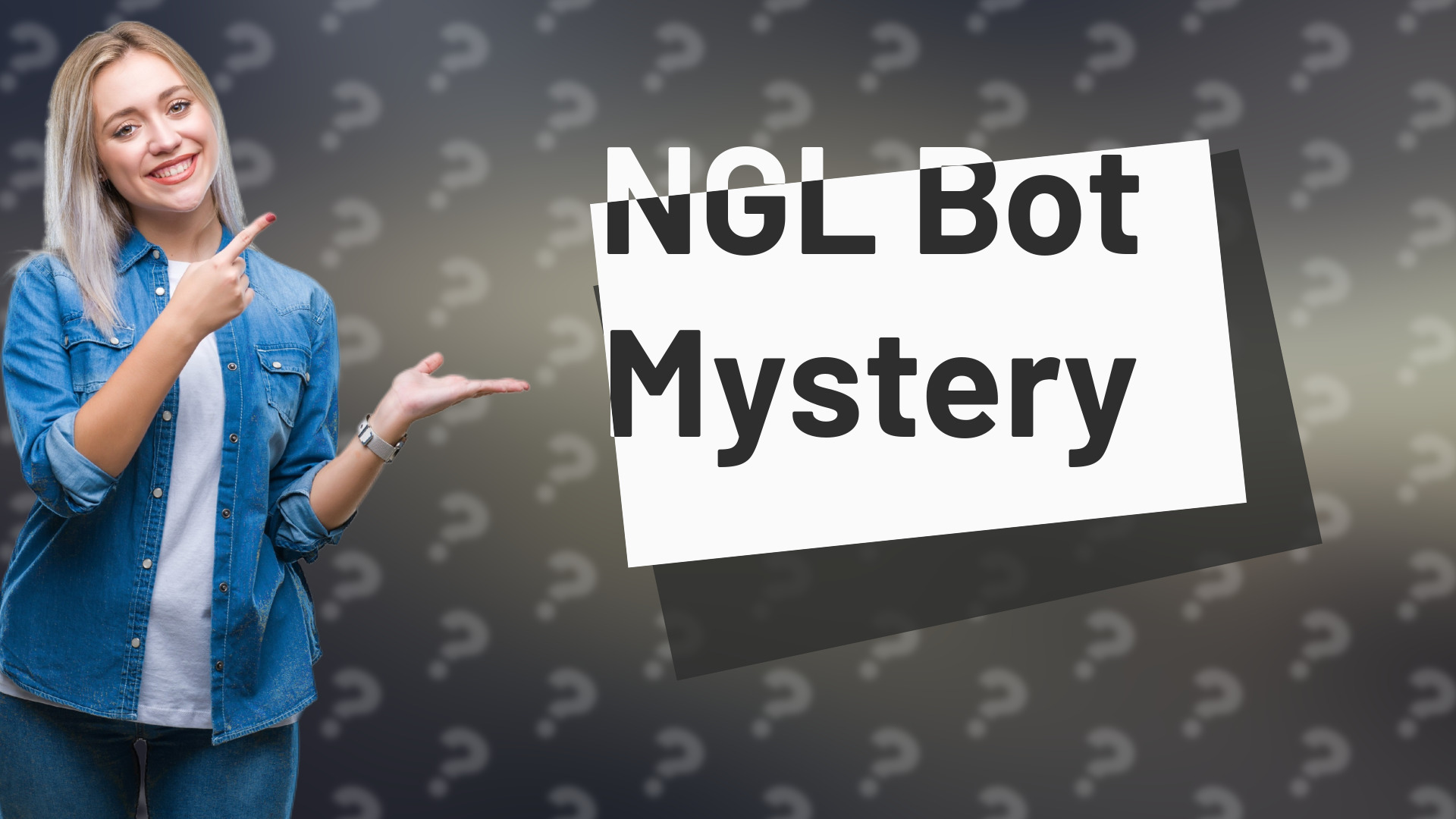 NGL Bot Mystery