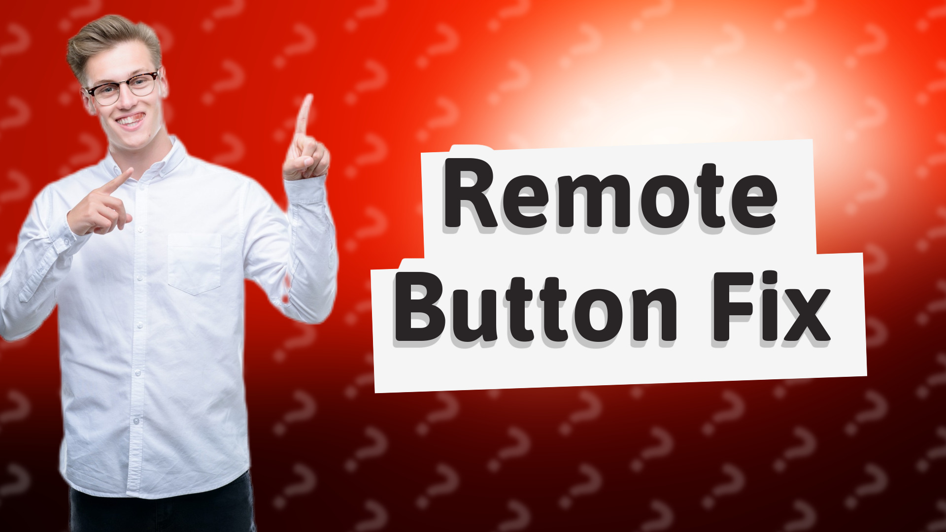 Remote Button Fix
