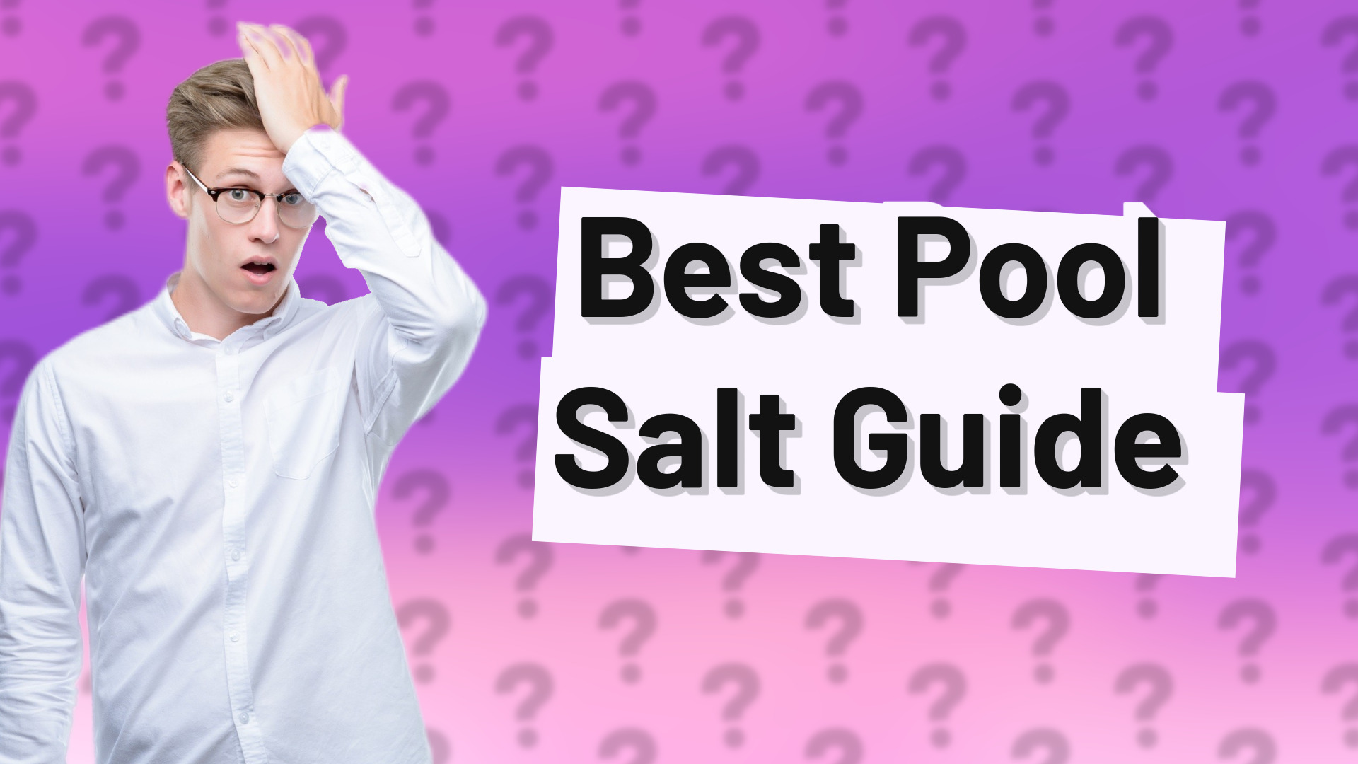 Best Pool Salt Guide