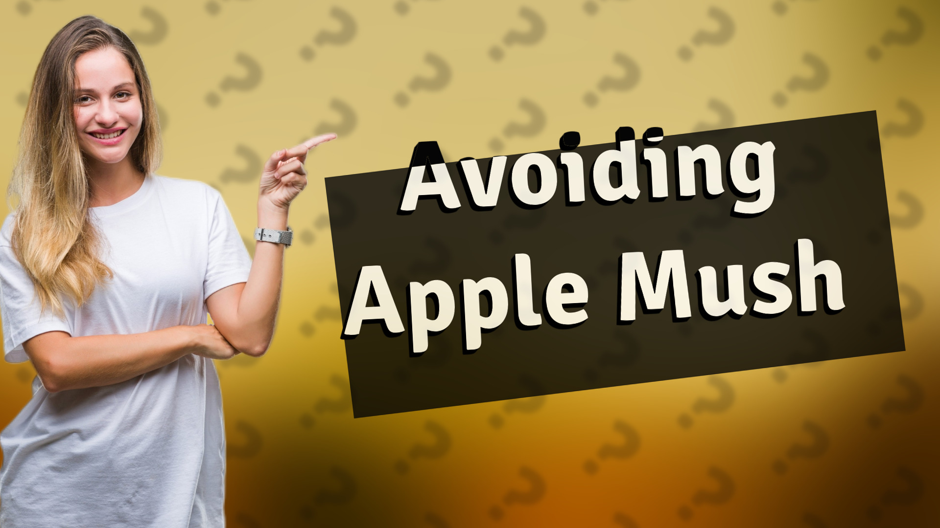 Avoiding Apple Mush