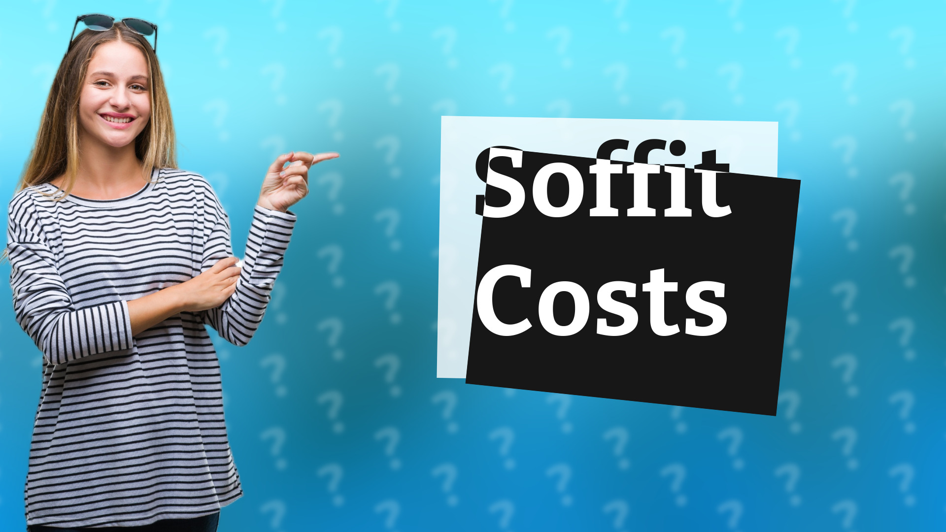 Soffit Costs