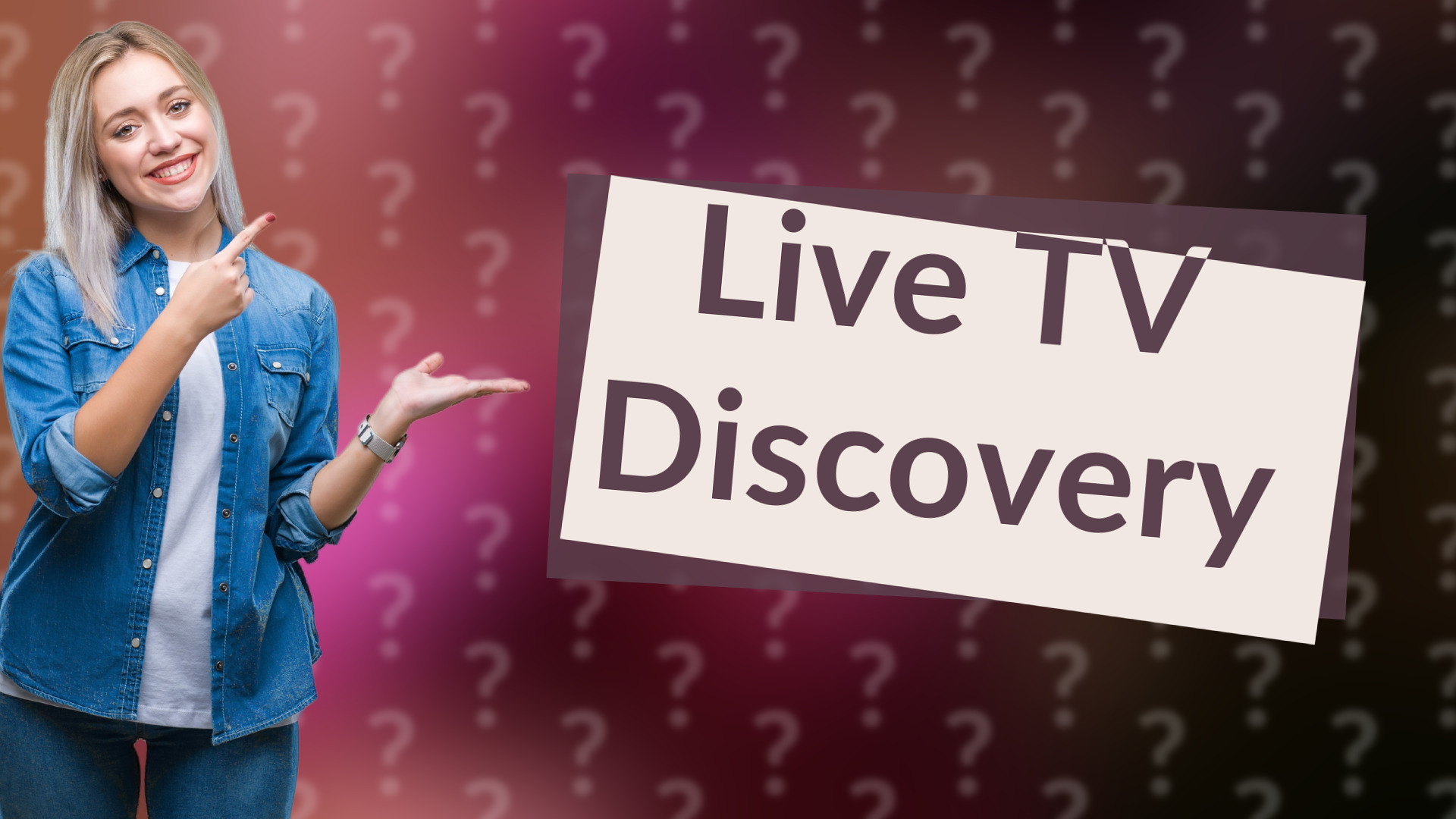 Live TV Discovery