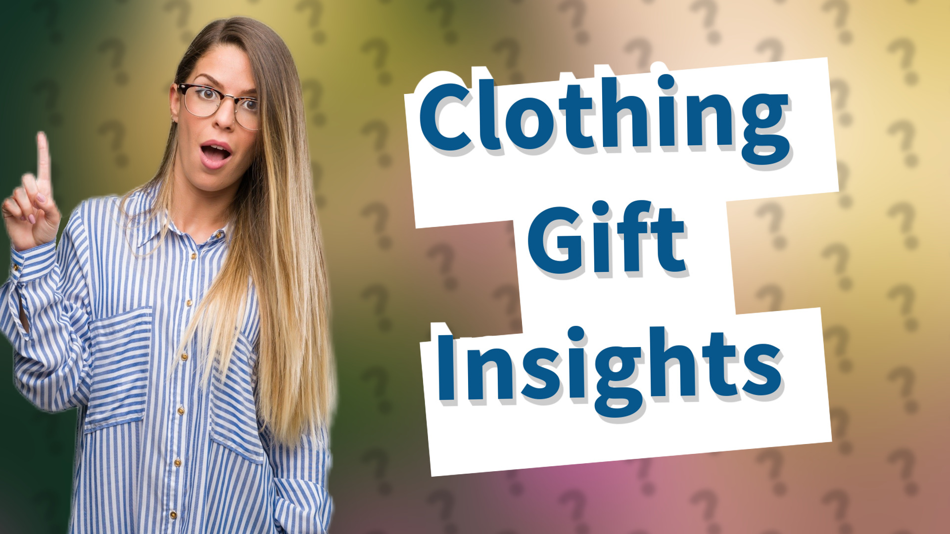 Clothing Gift Insights