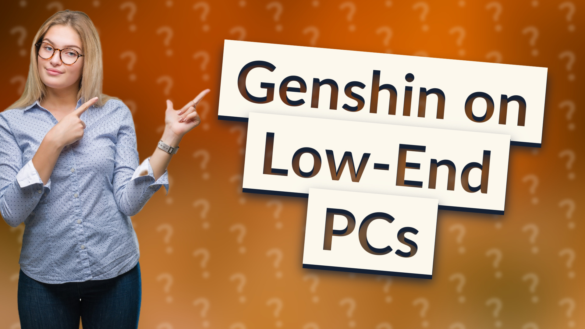 Genshin on Low-End PCs