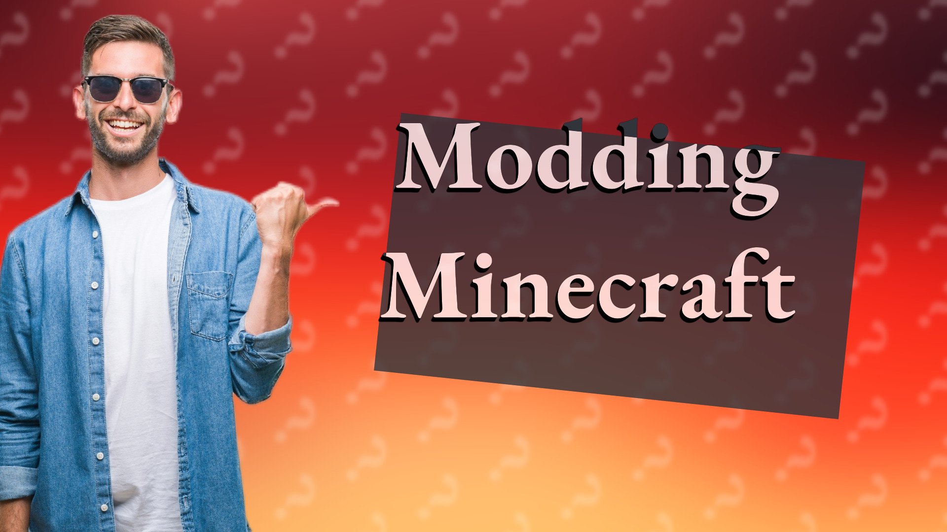 Modding Minecraft