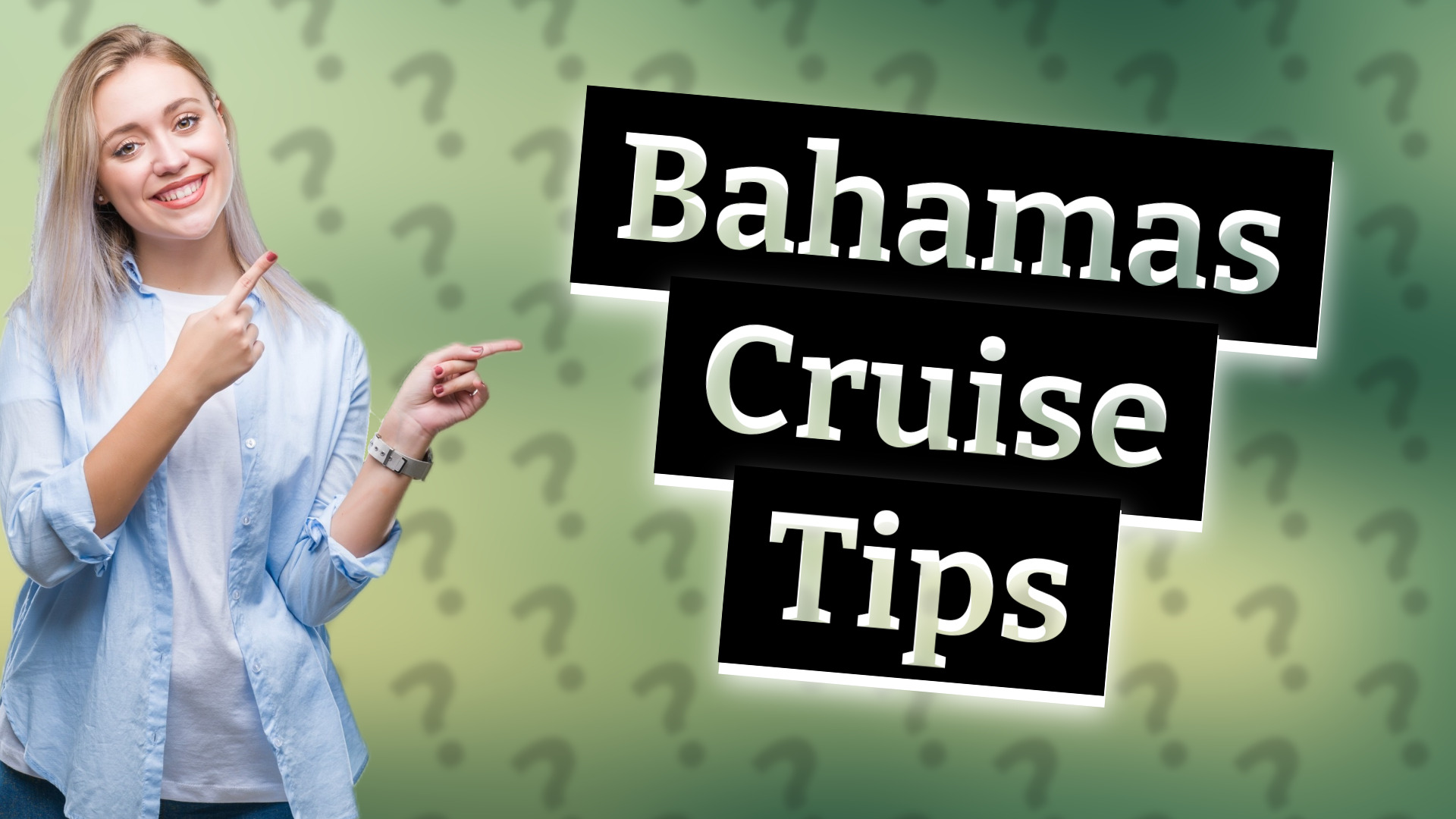 Bahamas Cruise Tips