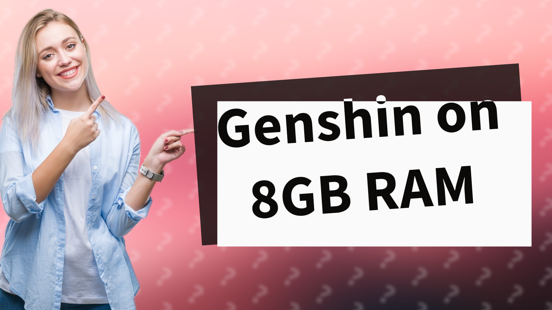 Genshin on 8GB RAM