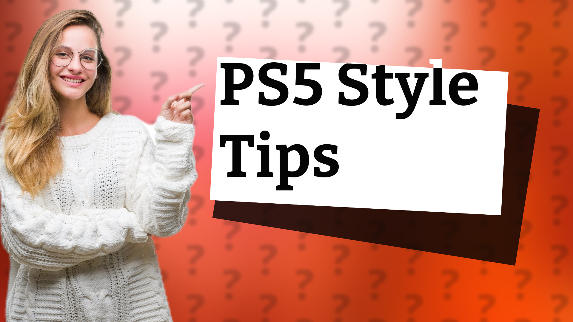 PS5 Style Tips