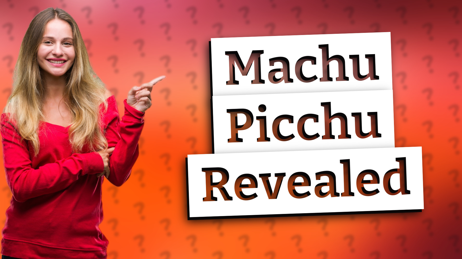 Machu Picchu Revealed