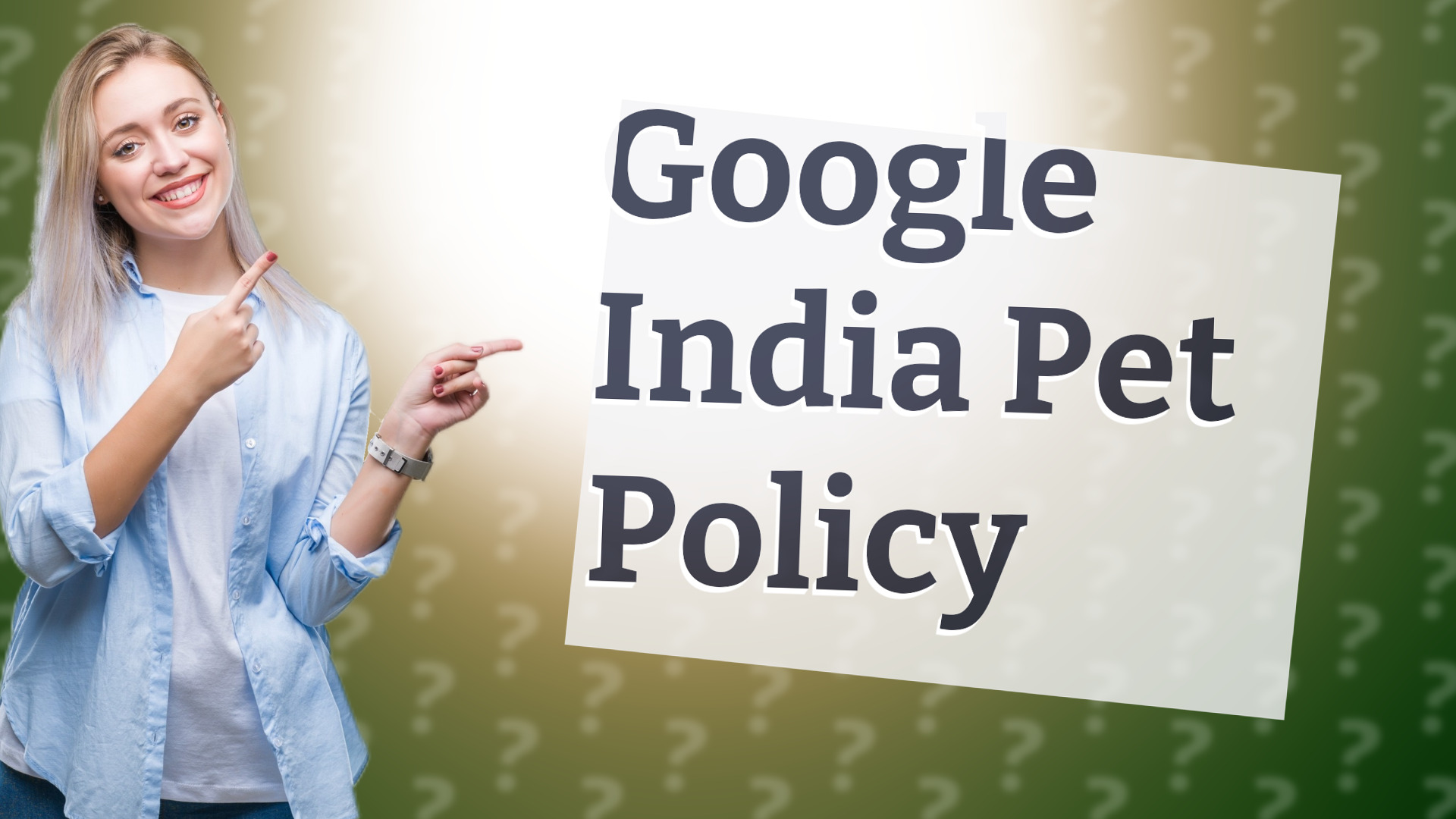 Google India Pet Policy