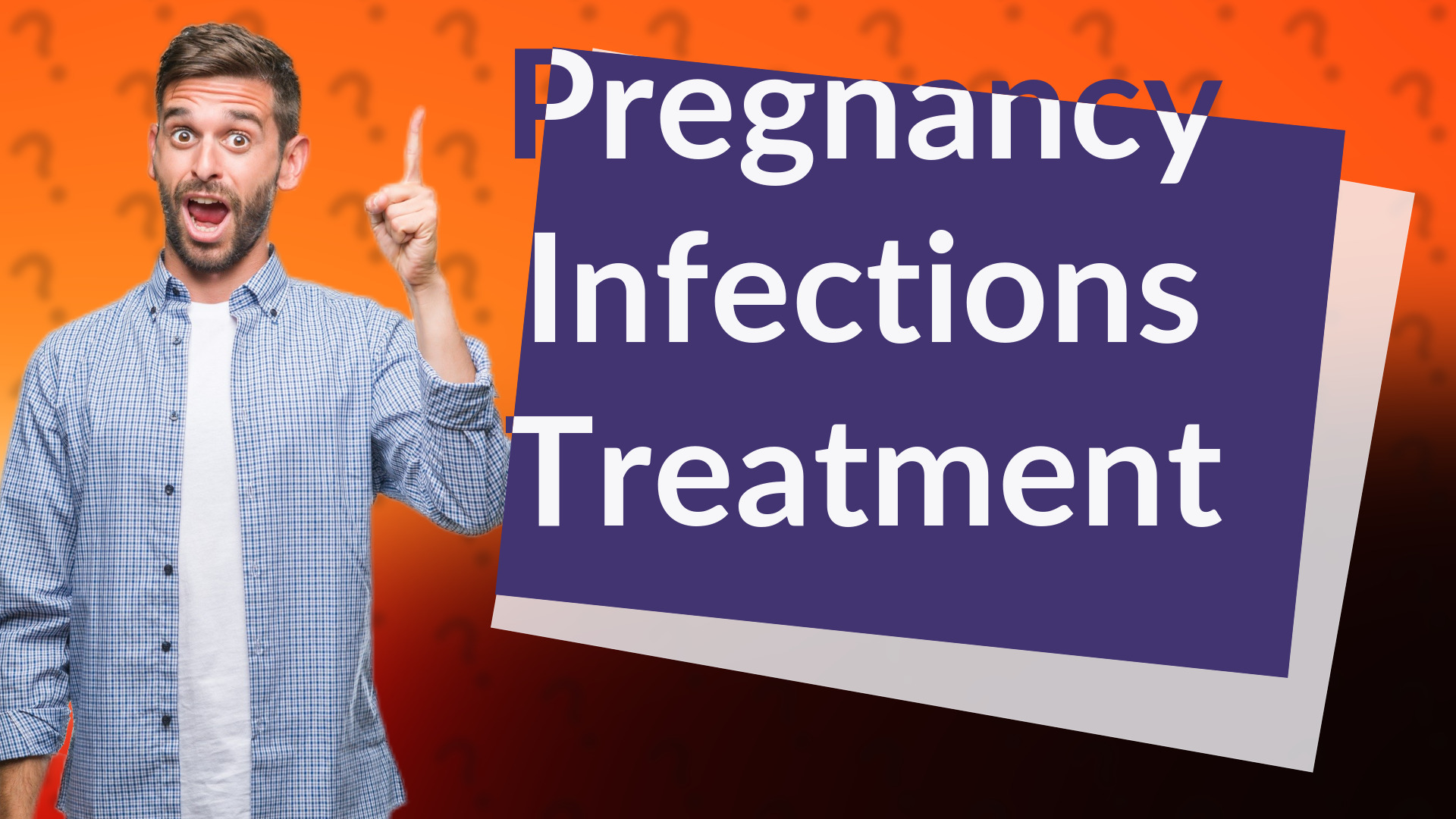 Pregnancy Infections Treatment