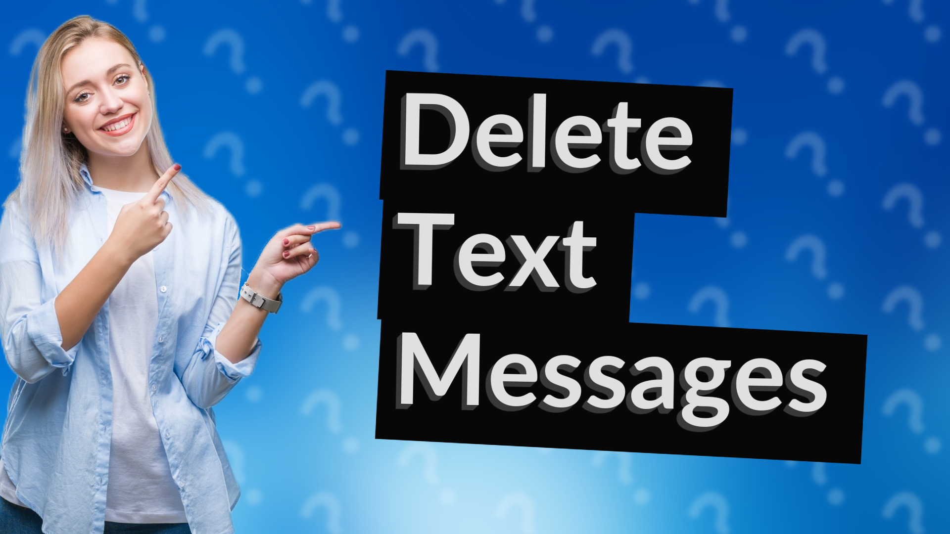Delete Text Messages