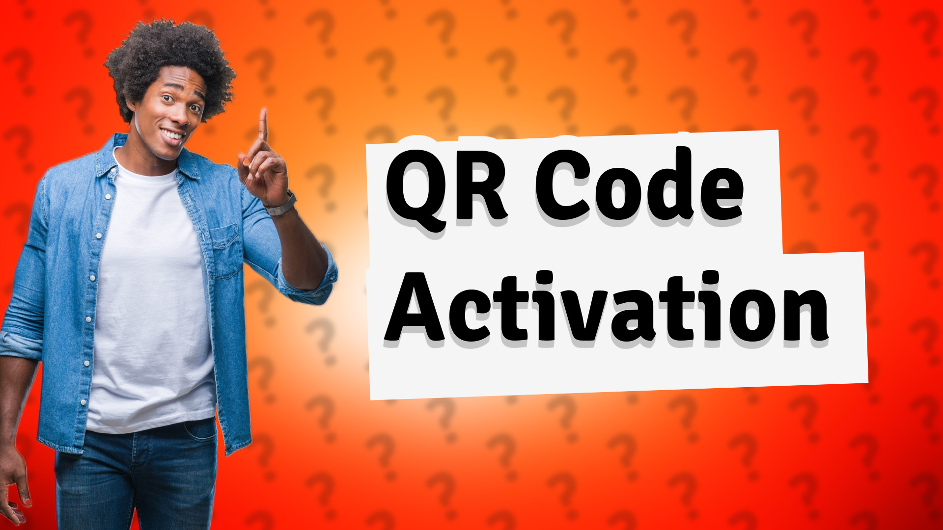 QR Code Activation