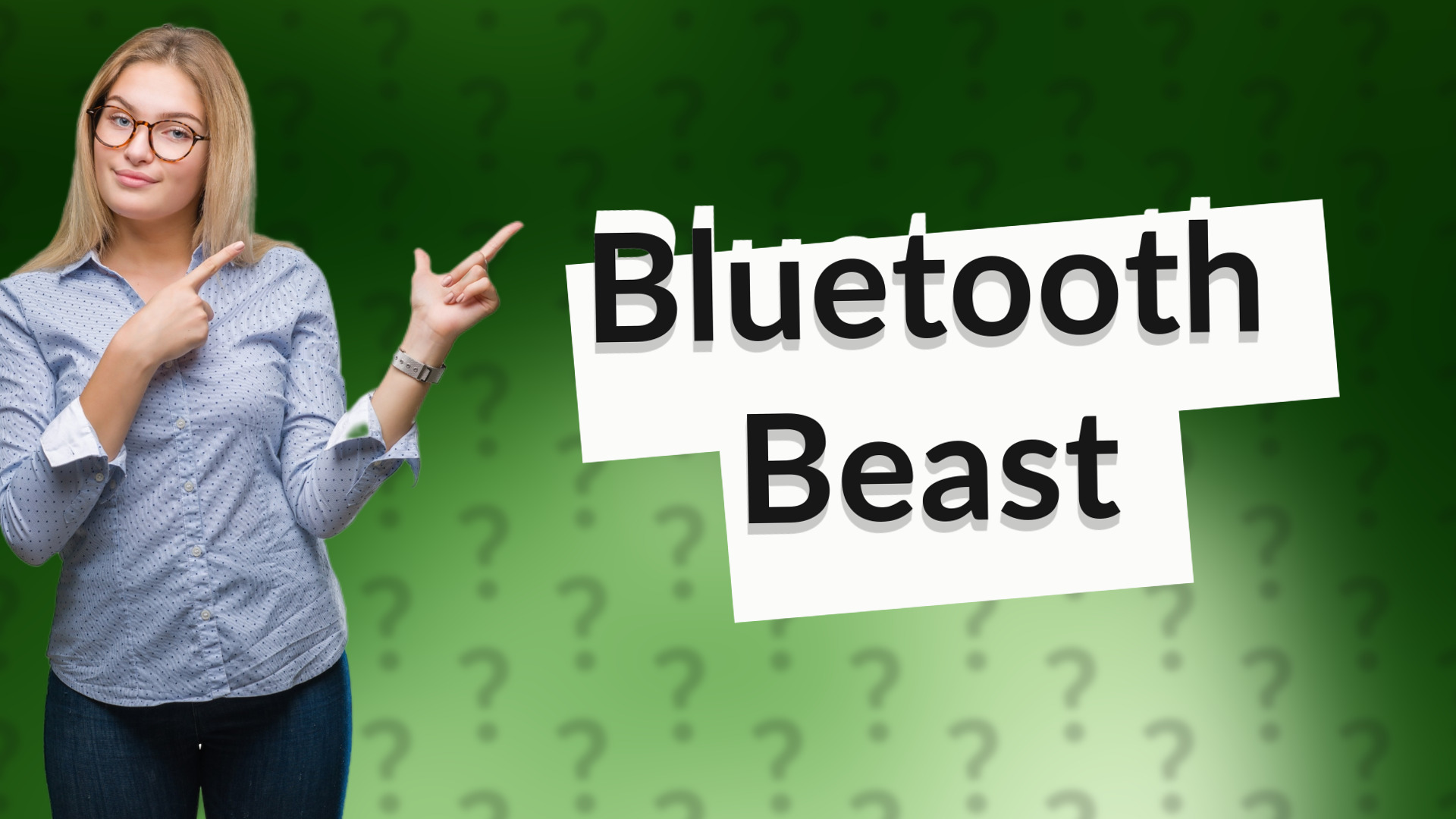 Bluetooth Beast