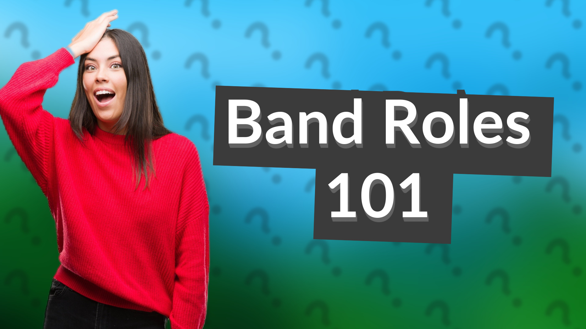 Band Roles 101