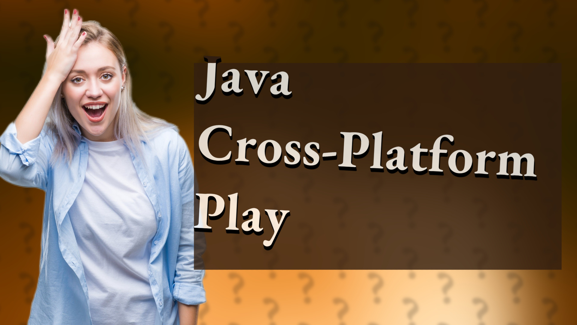 Java Cross-Platform Play