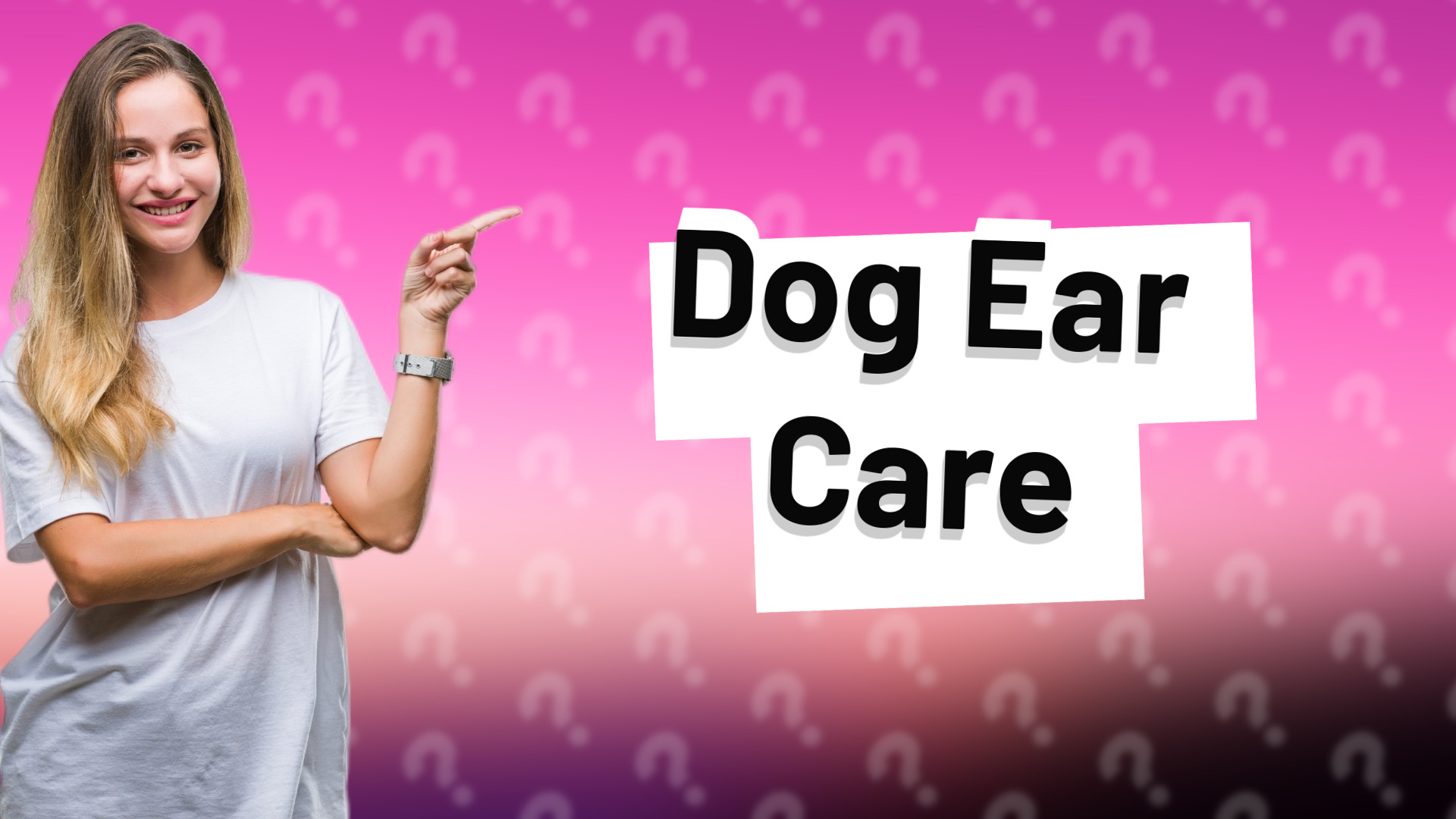Dog Ear Care