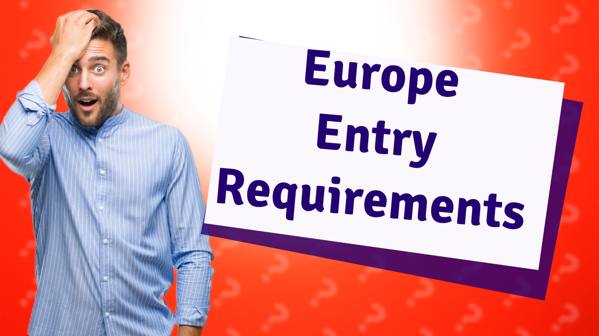 Europe Entry Requirements