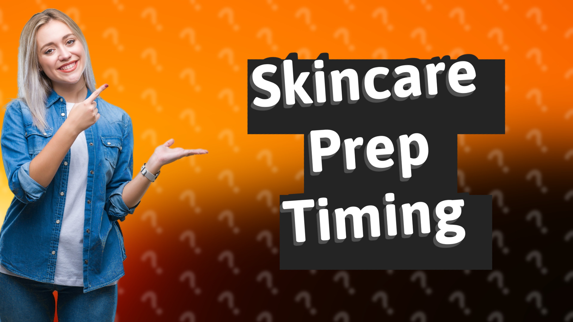 Skincare Prep Timing